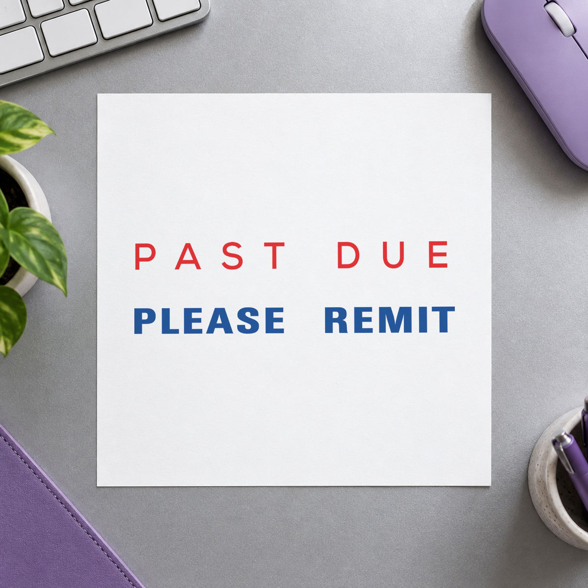 "Past due please remit" Xstamper No. 2015 stamp shown in everyday handling