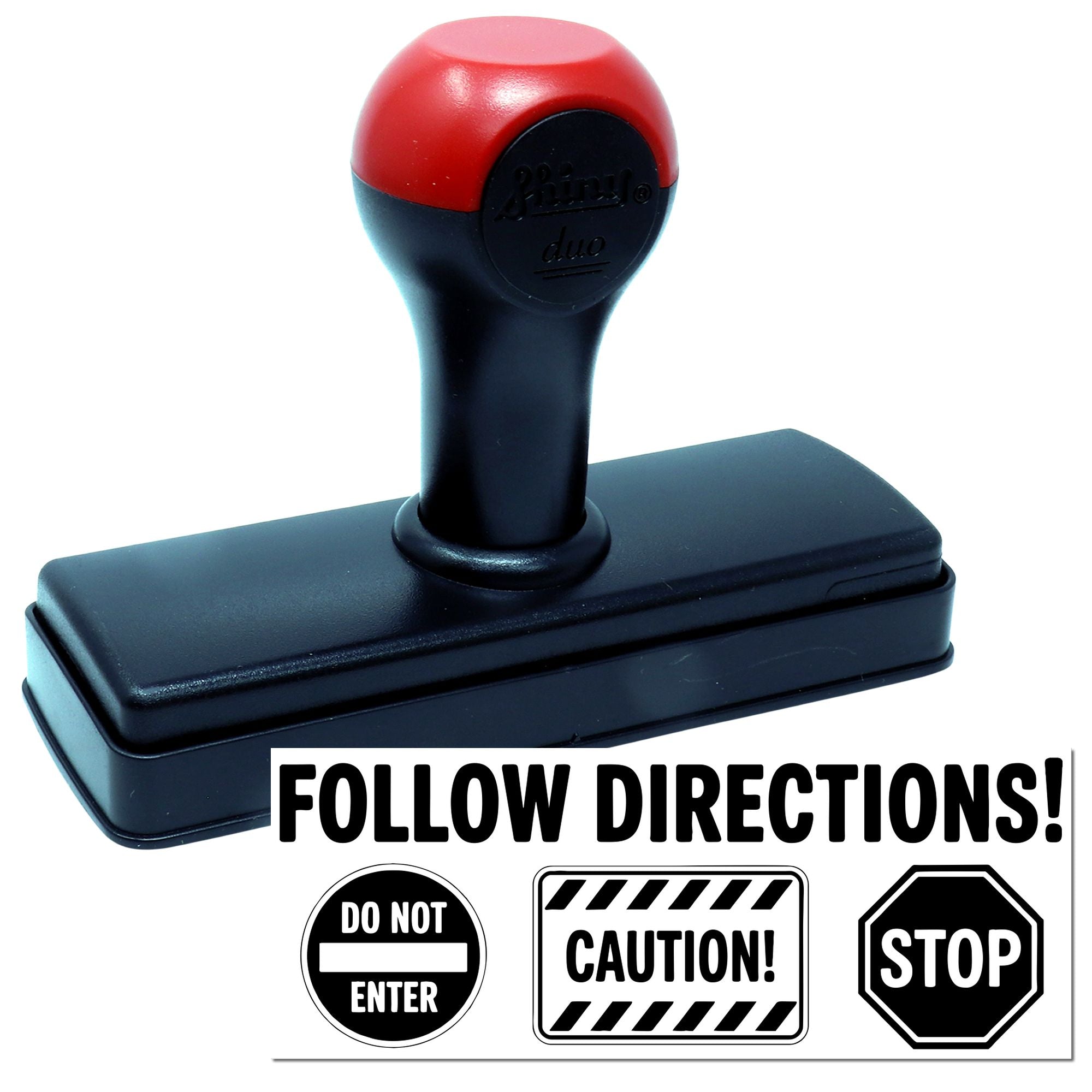 Red and black self-inking stamp and seal set with follow directions, do not enter, caution, and stop symbols.
