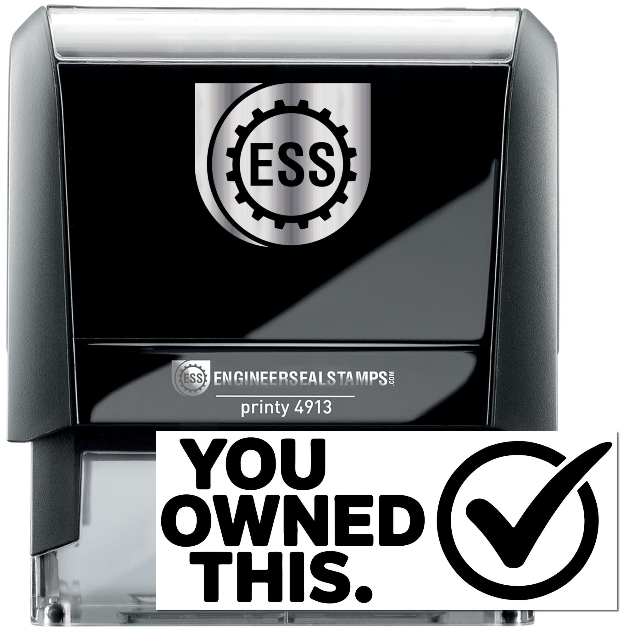 Black self-inking ESS stamp and white seal reading You Owned This, with silver accents and bold checkmark.