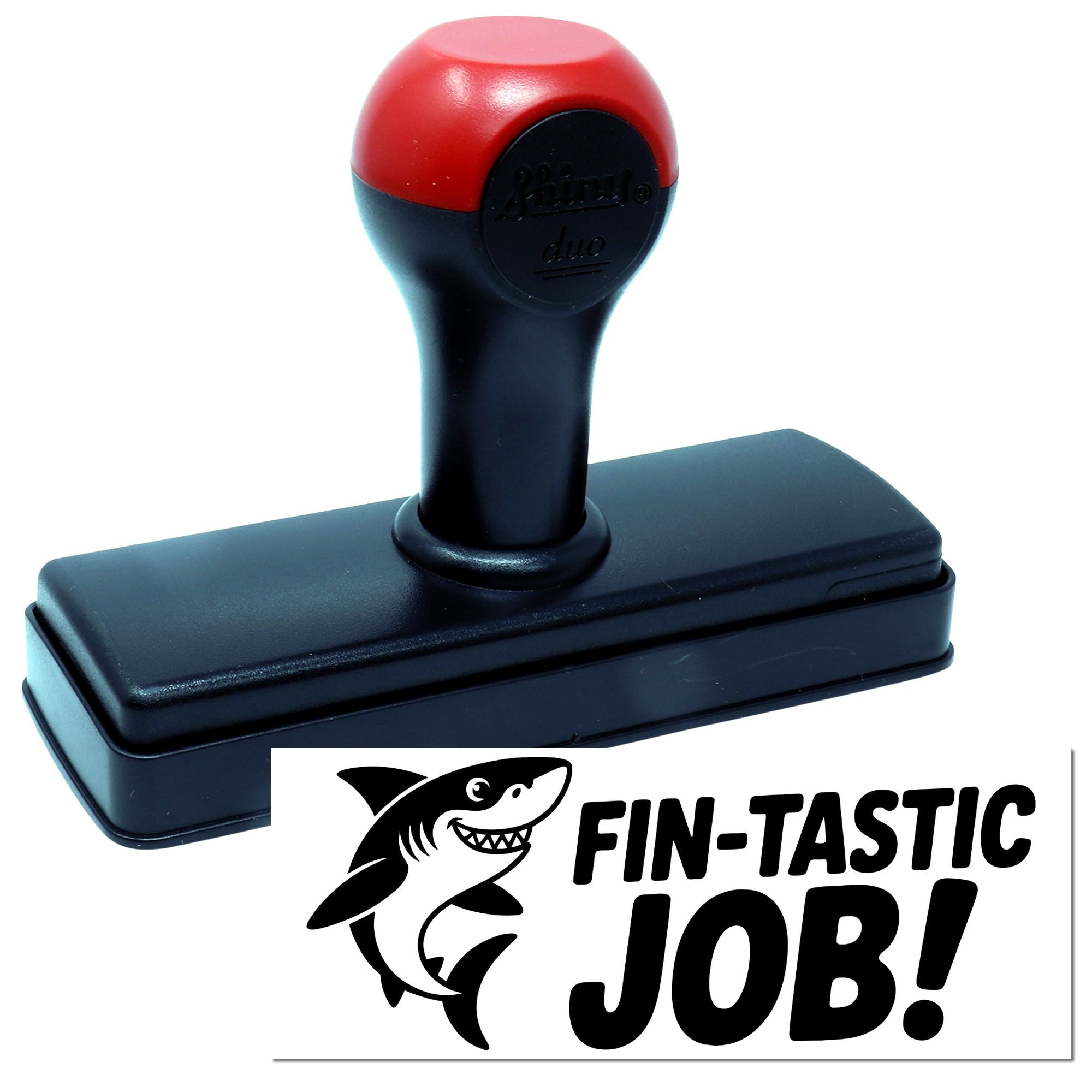 Black and red self-inking stamp and seal with shark logo and FIN-TASTIC JOB! text.