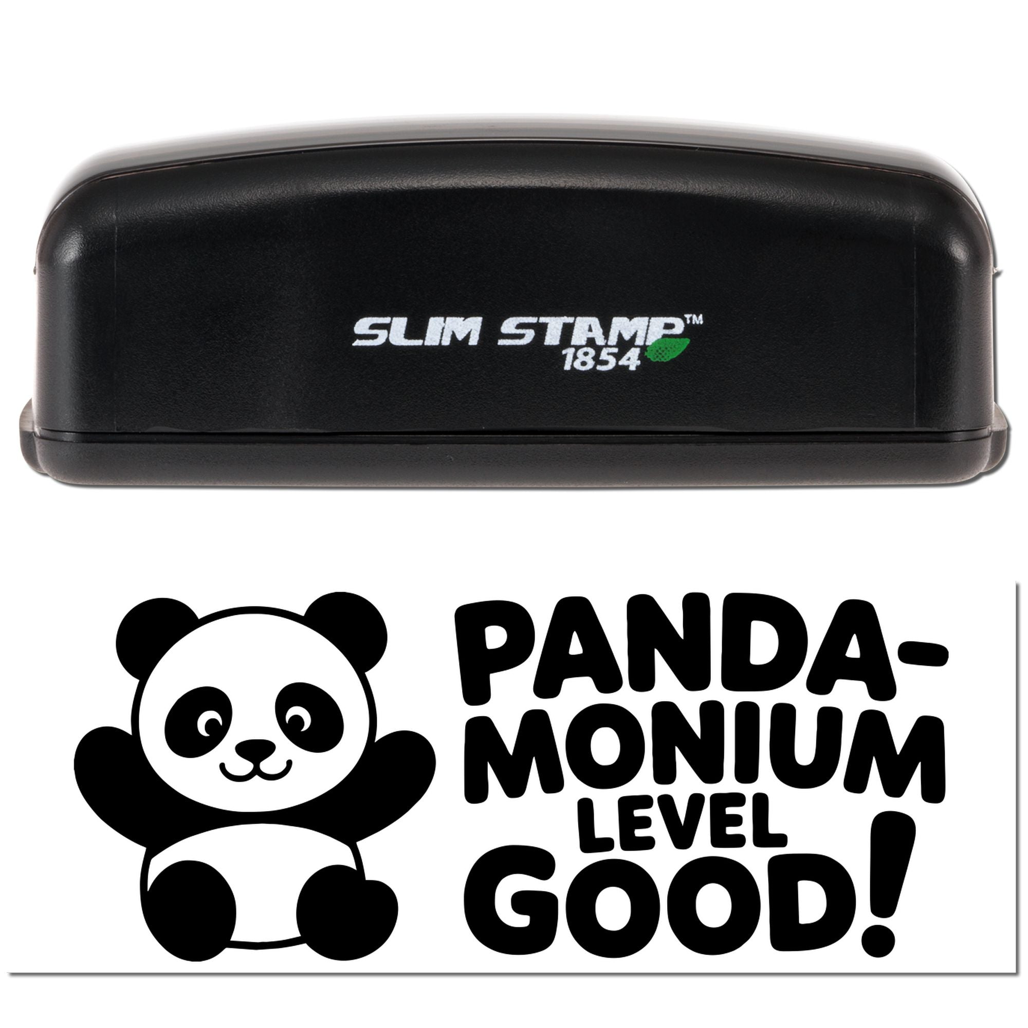 Black Slim Stamp 1854 stamp and panda seal with bold PANDA-MONIUM LEVEL GOOD! design on white background.