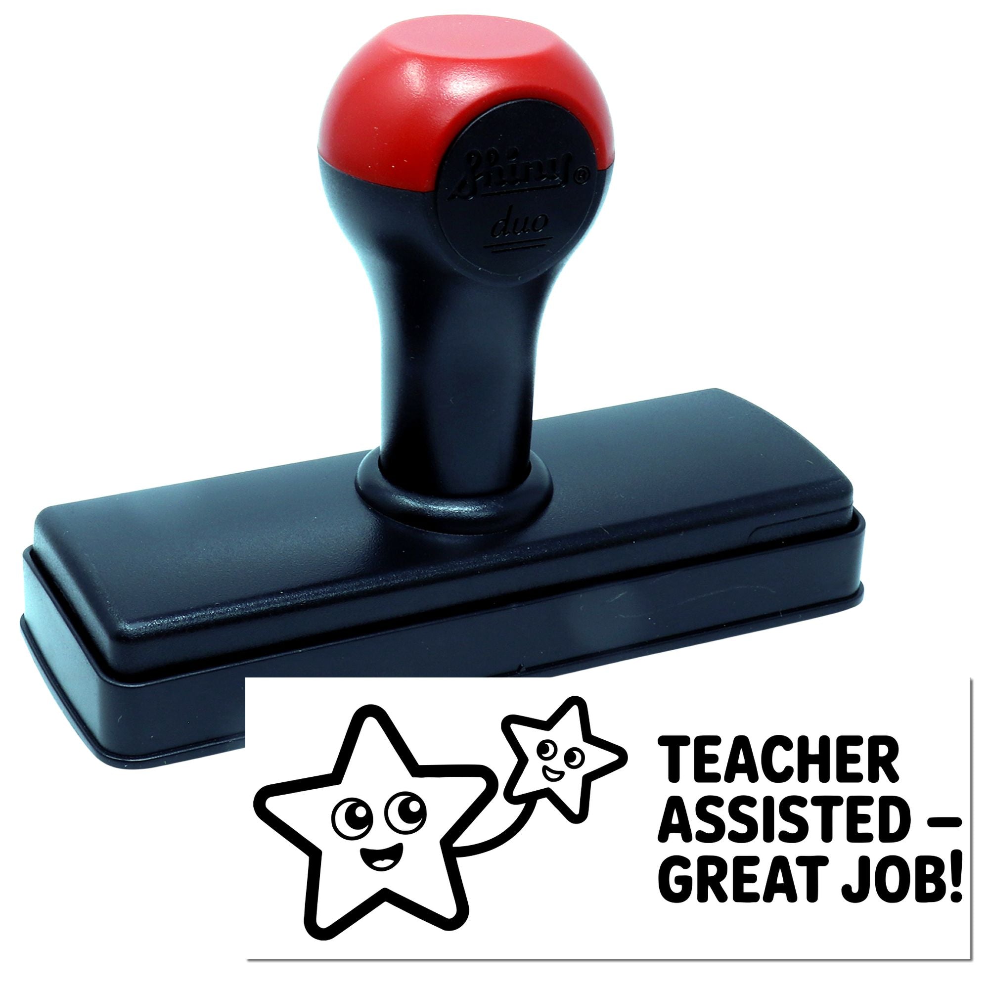 Red-and-black self-inking teacher stamp with star seal impression reading TEACHER ASSISTED - GREAT JOB!