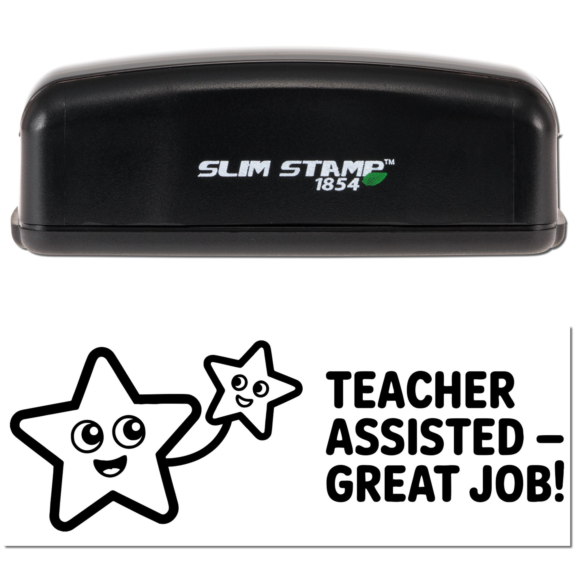 Black Slim Stamp 1854 self-inking stamp with teacher-assisted Great Job! seal, featuring smiling star icons on white.