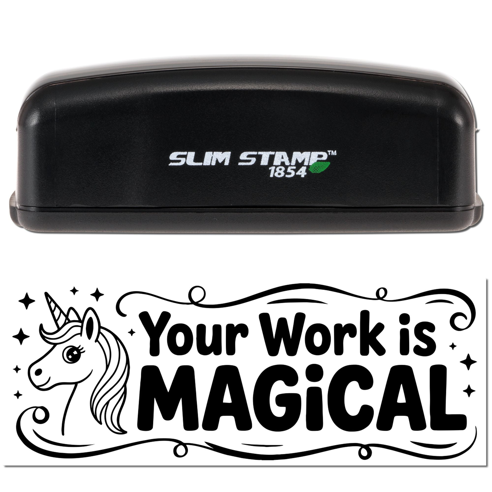 Black Slim Stamp 1854 stamp and unicorn seal design with Your Work is MAGICAL text in black and white.