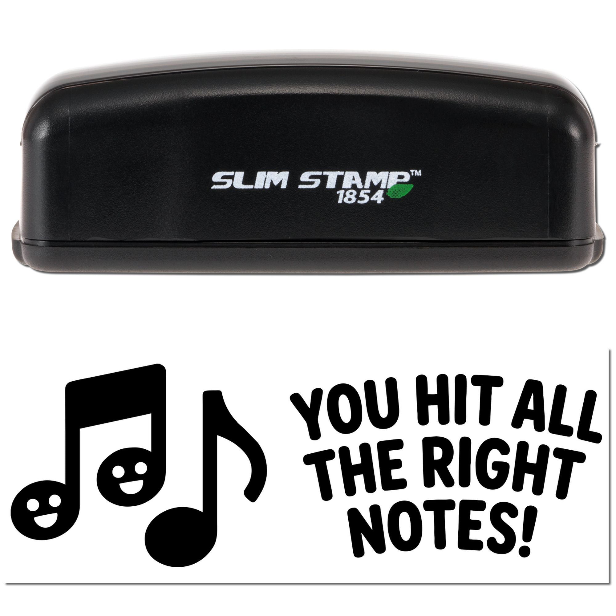 Black Slim Stamp 1854 stamp above a music note seal with You hit all the right notes! on a white background.