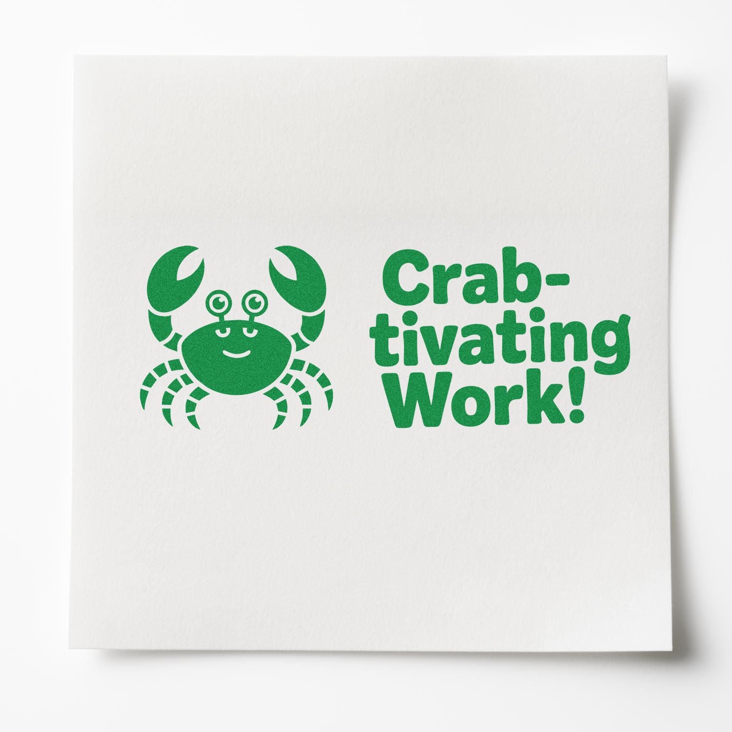 Bold green crab stamp and seal on white paper with Crab-tivating Work! and a smiling crab graphic.