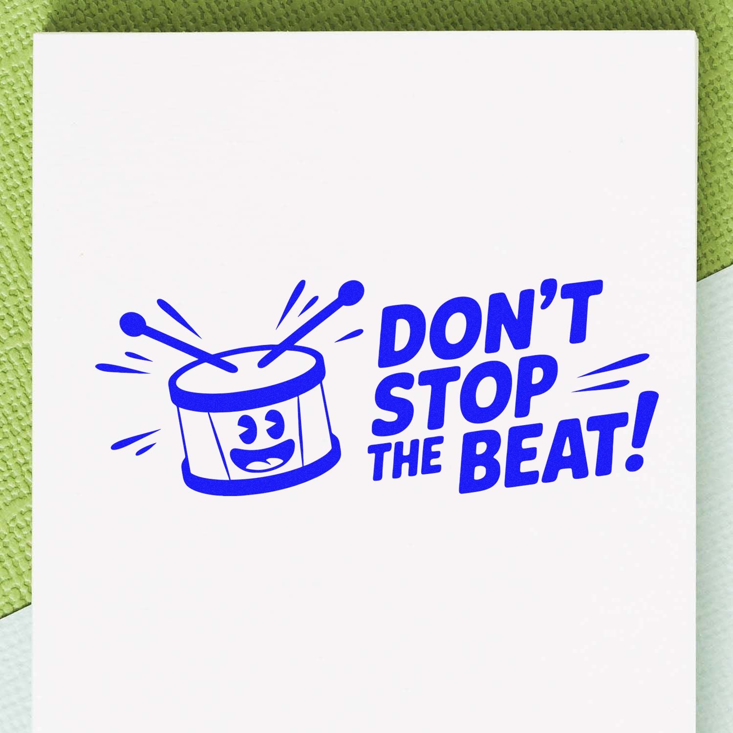 Blue stamp and seal design with drum icon and bold DONT STOP THE BEAT! text on a white card.