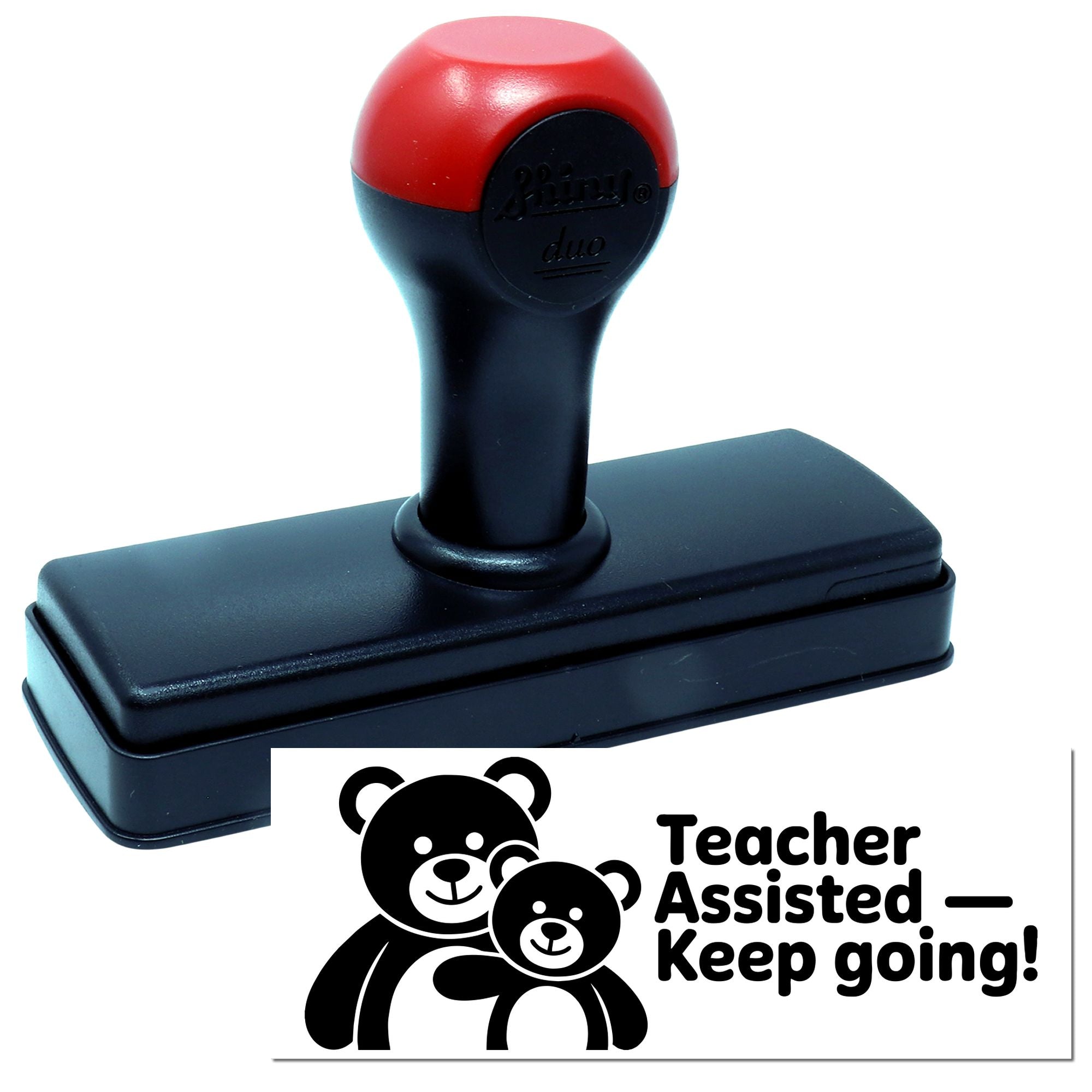Red and black self-inking teacher stamp with bear graphic, reading Teacher Assisted  Keep going!