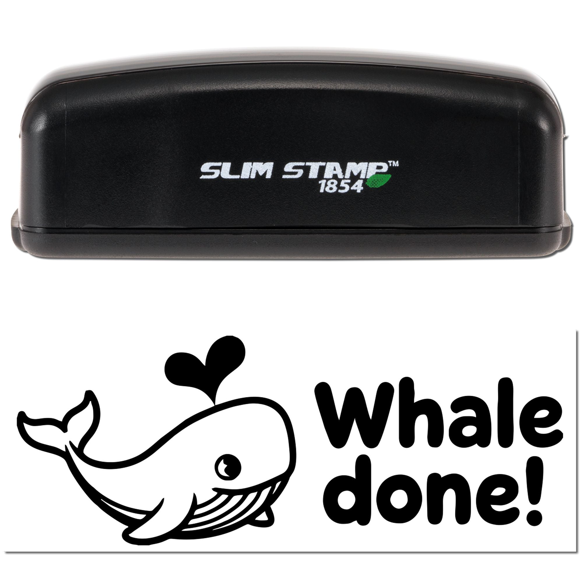 Black Slim Stamp 1854 self-inking stamp and seal with black whale design and Whale done! text on white background.