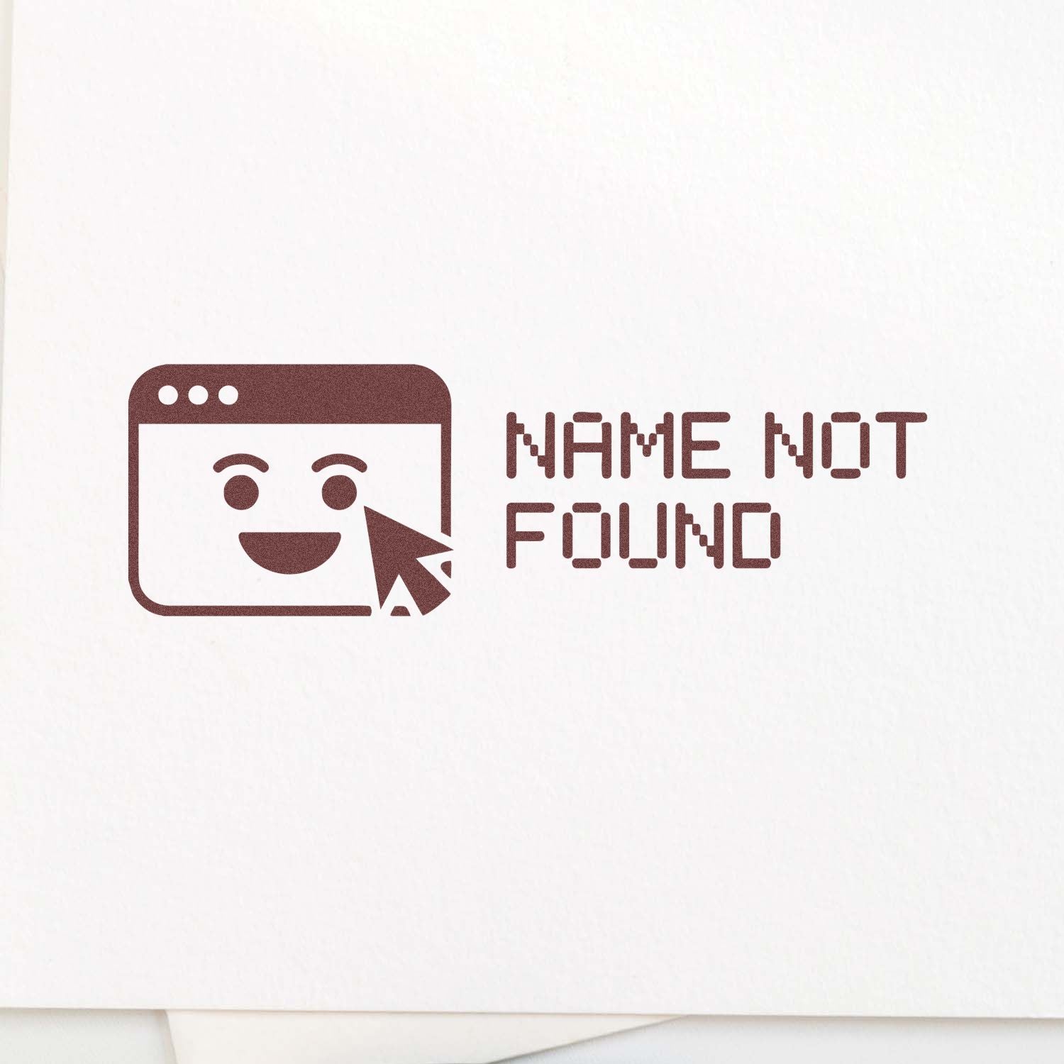 Brown stamp-style seal with browser face, cursor icon, and NAME NOT FOUND text on white background.