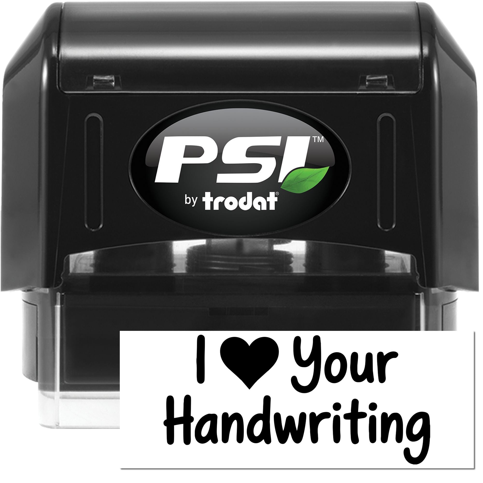Black PSI by Trodat self-inking stamp and seal with green leaf logo, showing I ? Your Handwriting imprint.