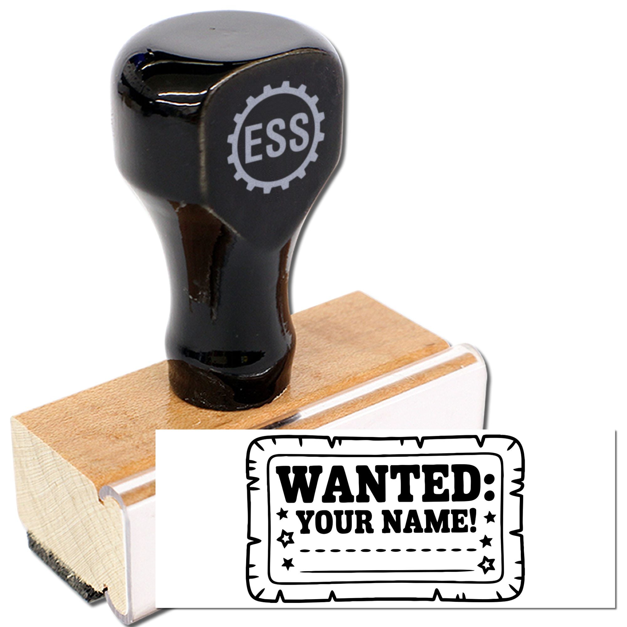 Glossy black custom rubber stamp on wooden base, with ESS logo and WANTED: YOUR NAME! seal design.