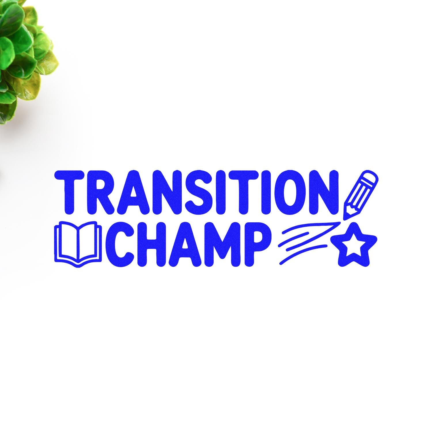Blue TRANSITION CHAMP stamp and seal with book, pencil, and star icons on white background