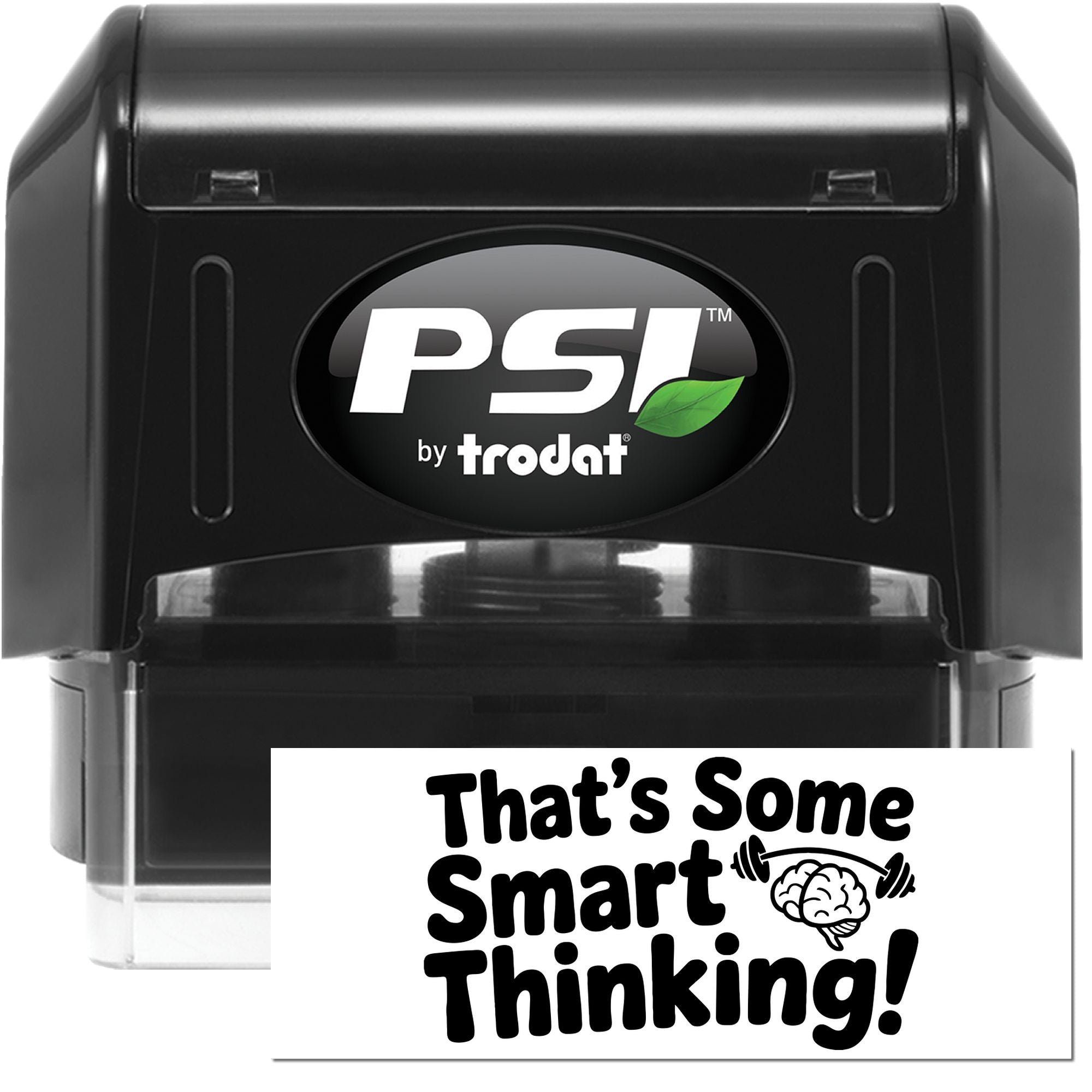 Black PSI by Trodat self-inking stamp and seal with clear base, showing white Thats Some Smart Thinking! imprint and brain graphic.