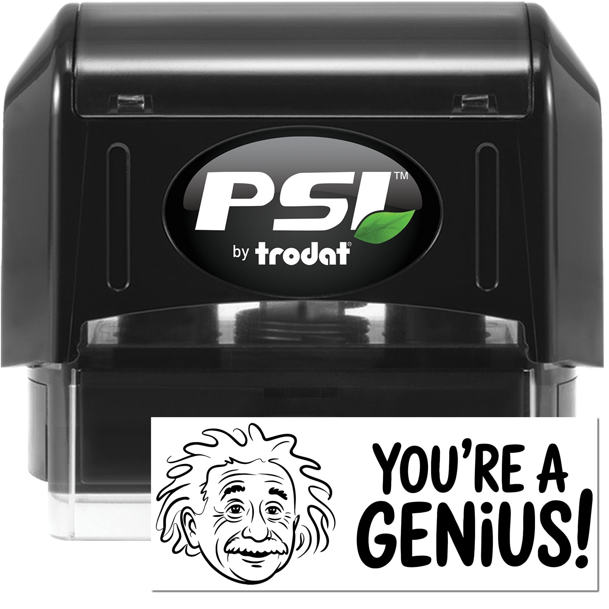 Black PSI by Trodat self-inking stamp and seal with Einstein design and Youre a Genius! imprint
