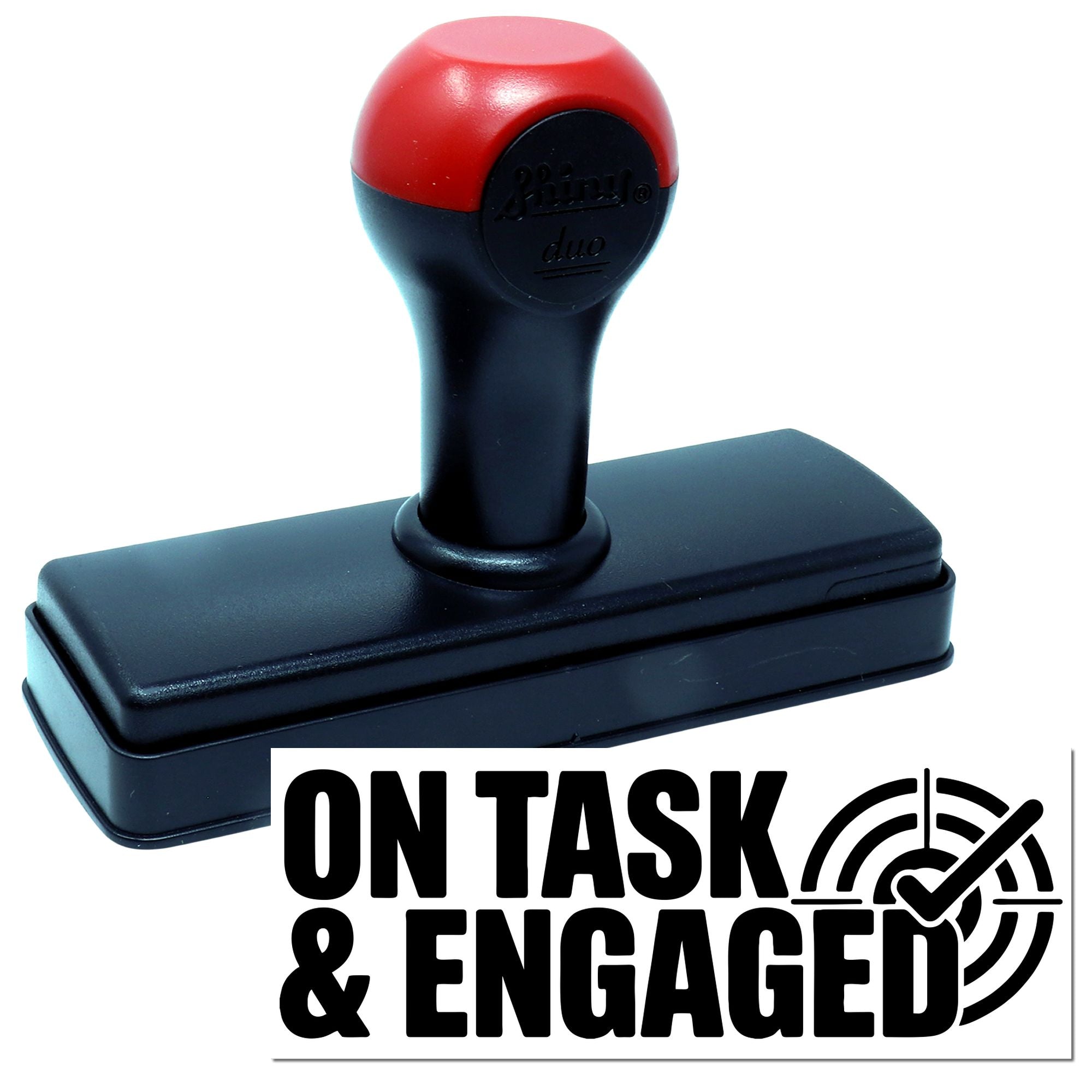 Red and black self-inking stamp with ON TASK & ENGAGED seal design on a white background.