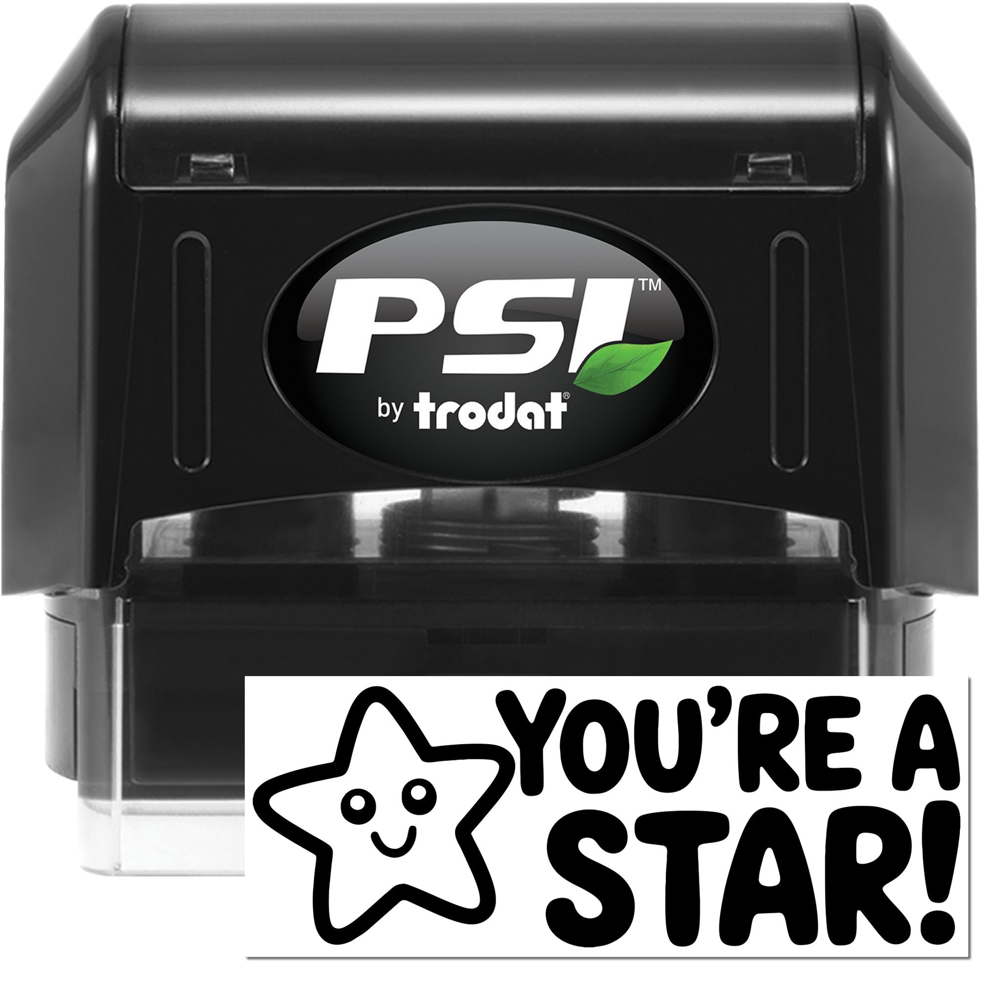 Black PSI by Trodat self-inking stamp with green leaf logo and white Youre a Star! reward seal sticker.