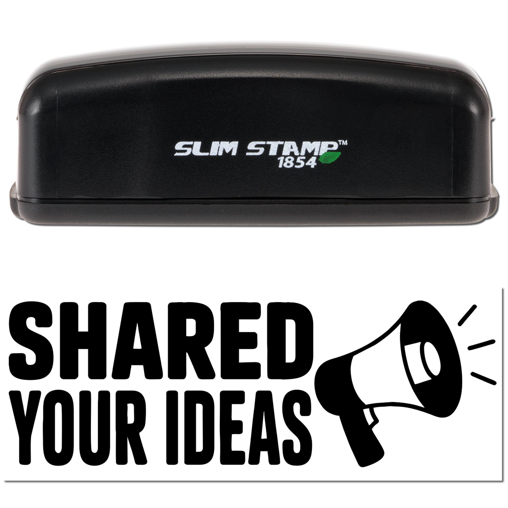 Black Slim Stamp 1854 stamp and seal with Shared Your Ideas text and megaphone icon on a white background.