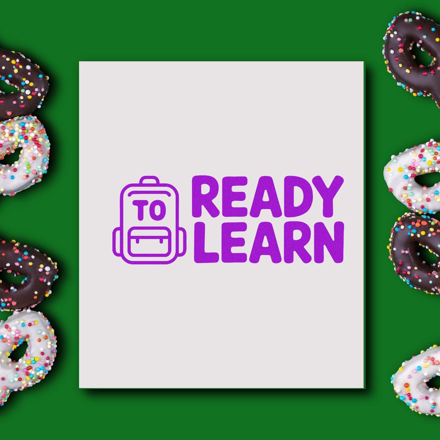 Purple Ready to Learn backpack stamp and seal on white square, bordered by green background and sprinkle donuts.