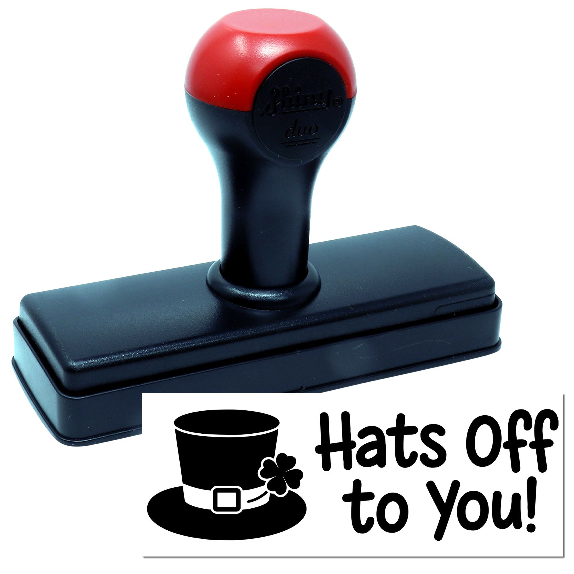 Red and black self-inking stamp and seal with Hats Off to You! design on white background.