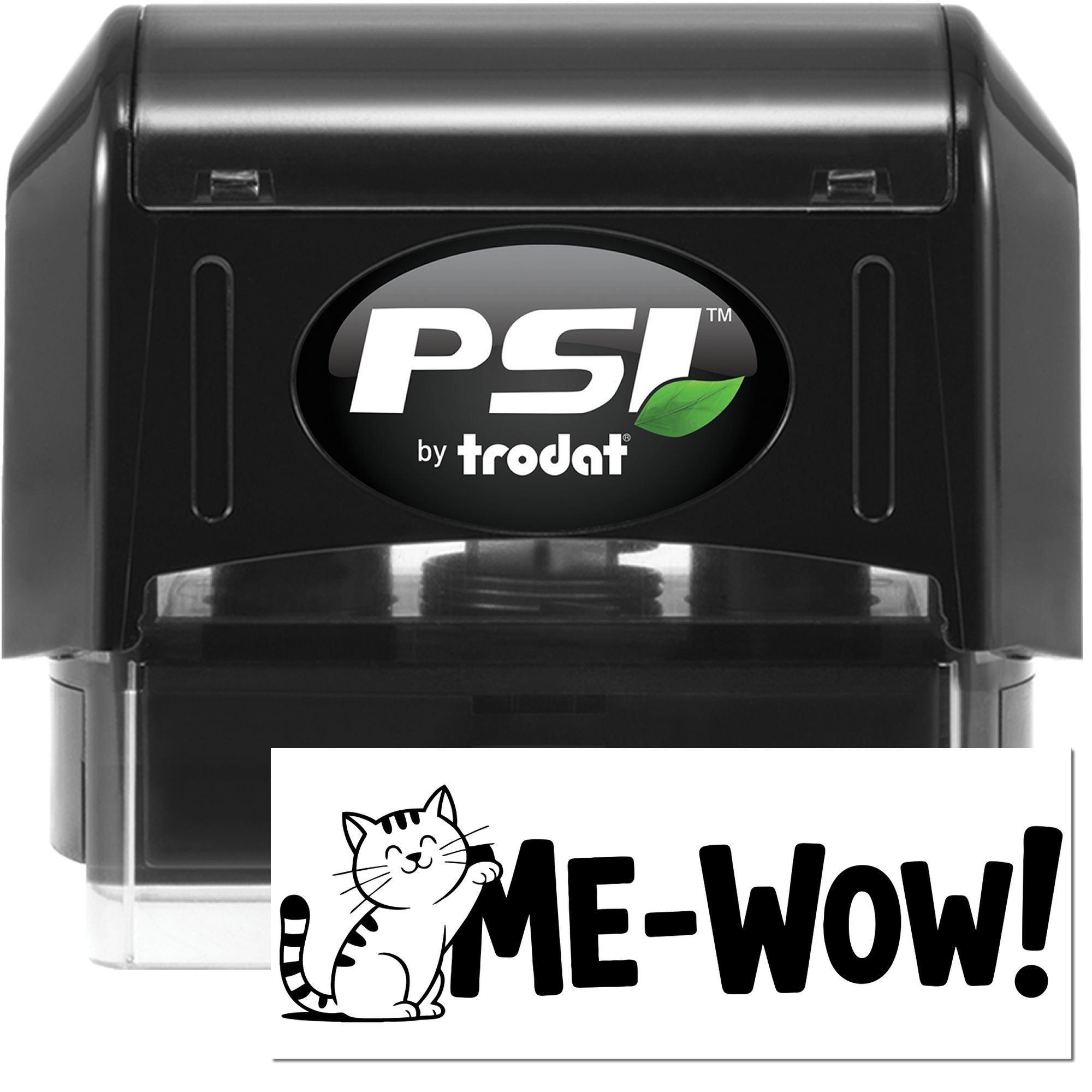 Black PSI by Trodat self-inking stamp and seal with a white cat graphic and bold ME-WOW! text.