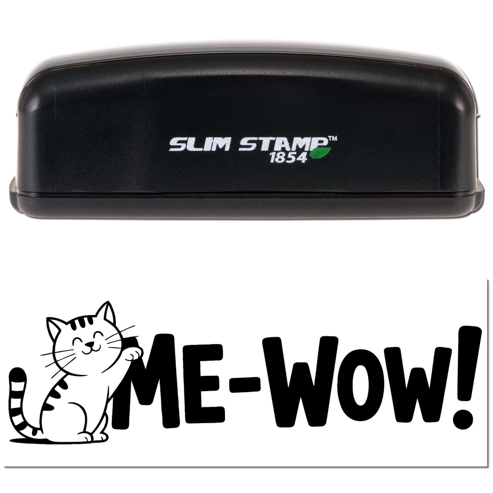 Black Slim Stamp 1854 self-inking stamp and cat ME-Wow! seal design on a white background.