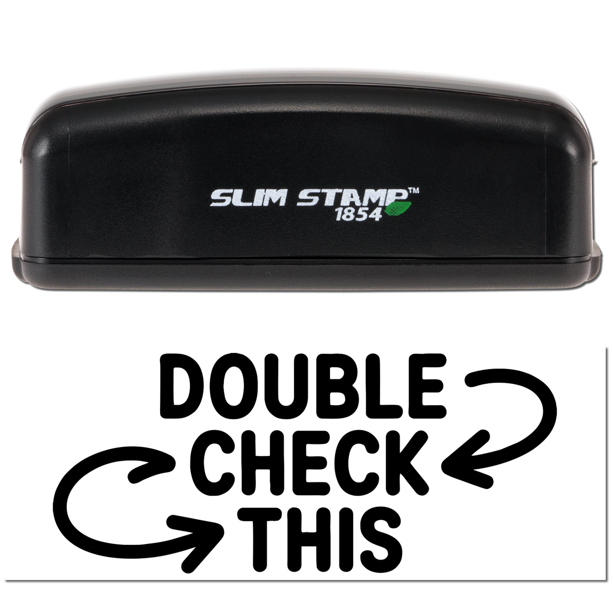 Black Slim Stamp 1854 stamp and seal product with Double Check This text and curved arrows on white background.