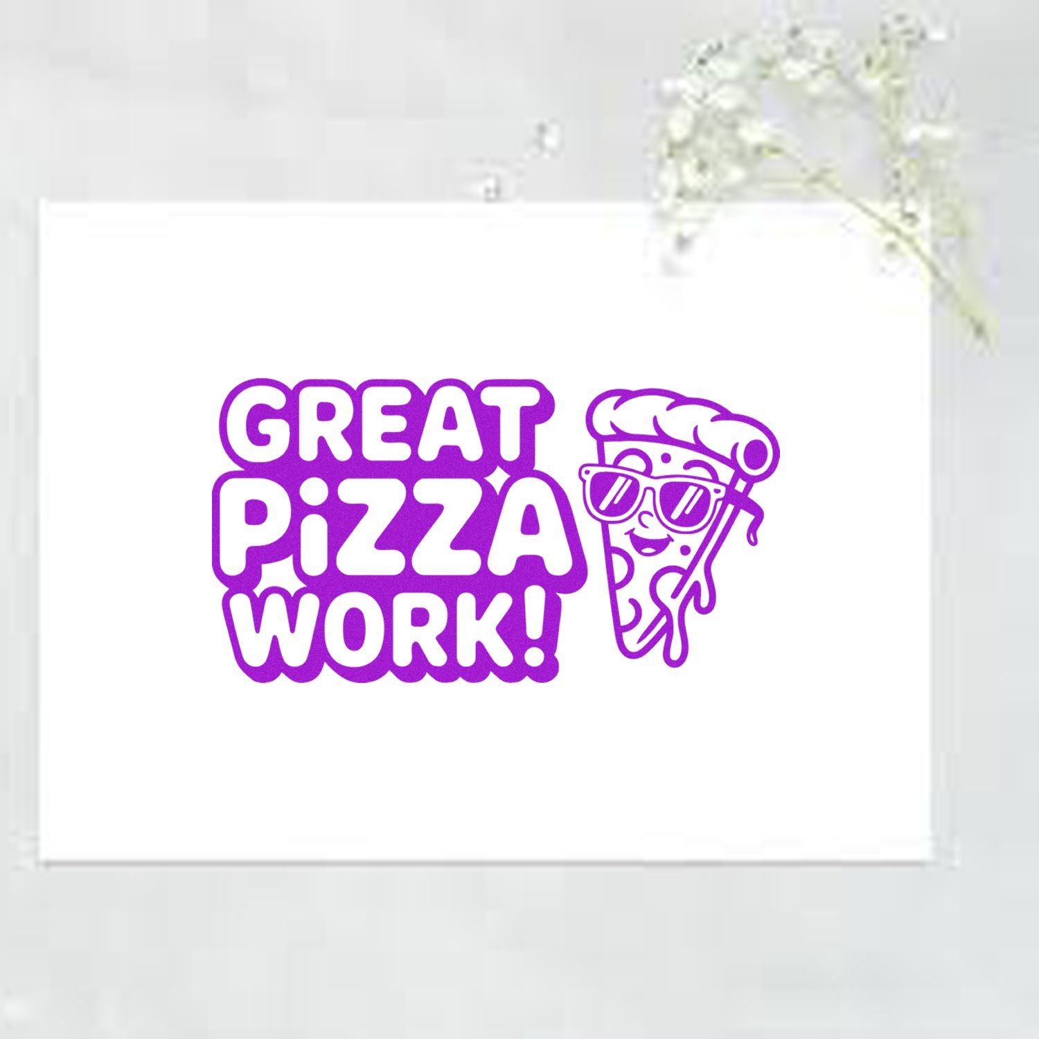 Purple stamp design reading Great Pizza Work! with a sunglasses-wearing pizza slice on a white seal card.