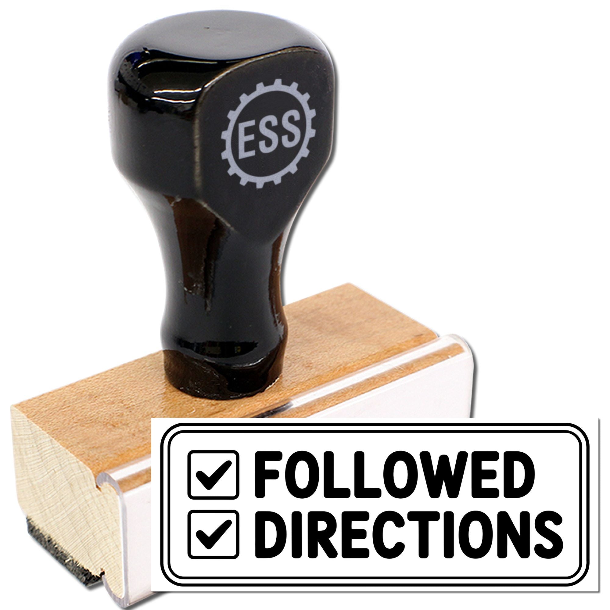 Black ESS rubber stamp and wooden seal on white background, marking FOLLOWED DIRECTIONS in bold black.