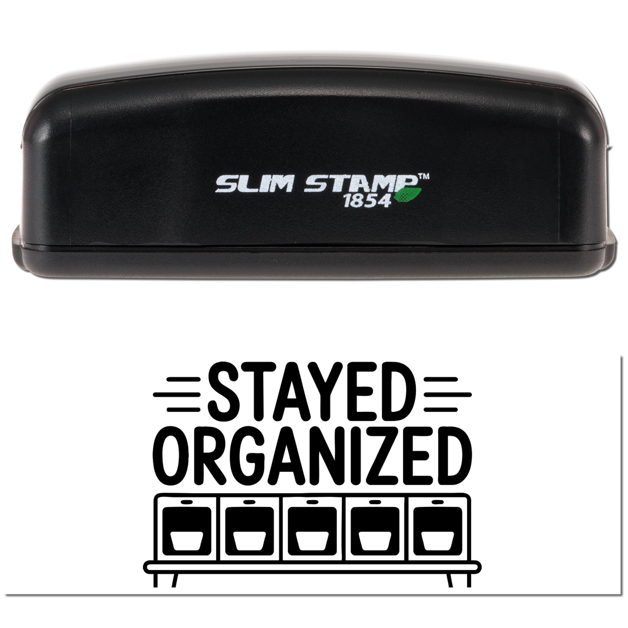 Black Slim Stamp 1854 self-inking stamp with STAYED ORGANIZED seal graphic, black text and icon on white background.
