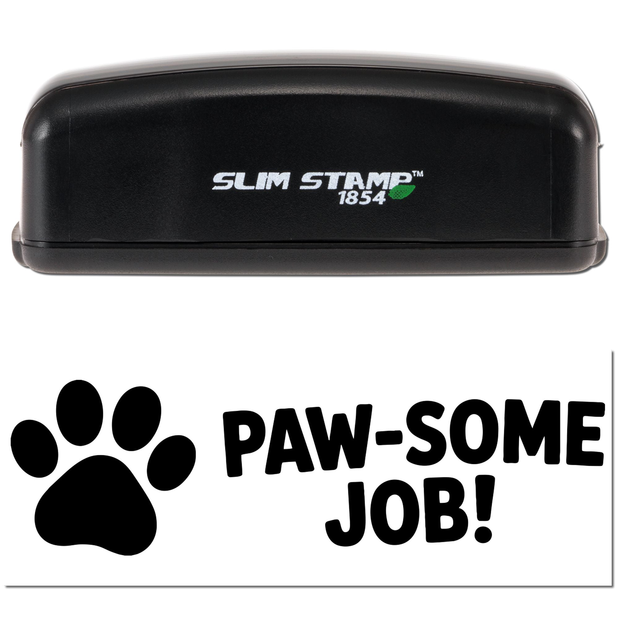 Black Slim Stamp 1854 compact stamp with green accent and paw-print PAW-SOME JOB! seal impression on white background.