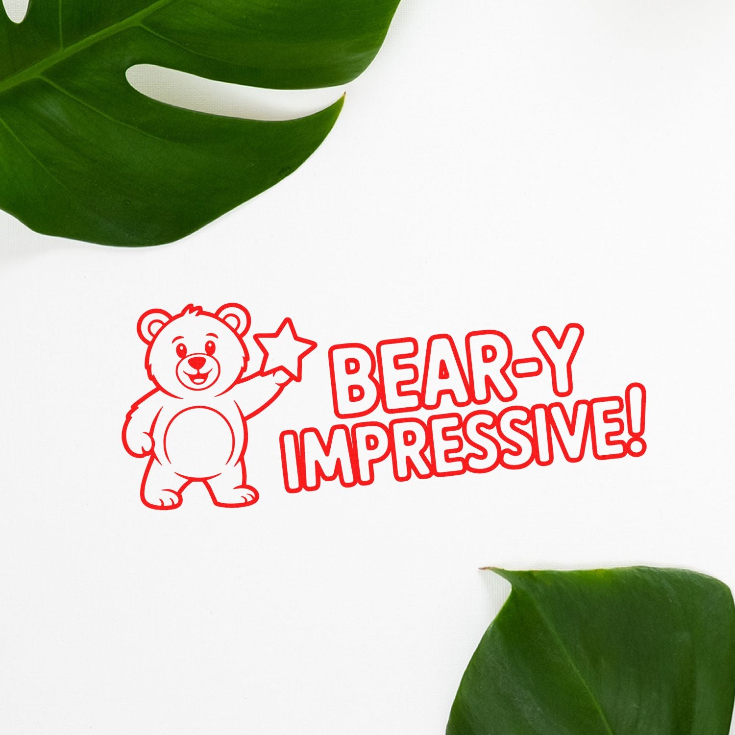 Red bear stamp seal with BEAR-Y IMPRESSIVE! text on white, framed by green leaves.
