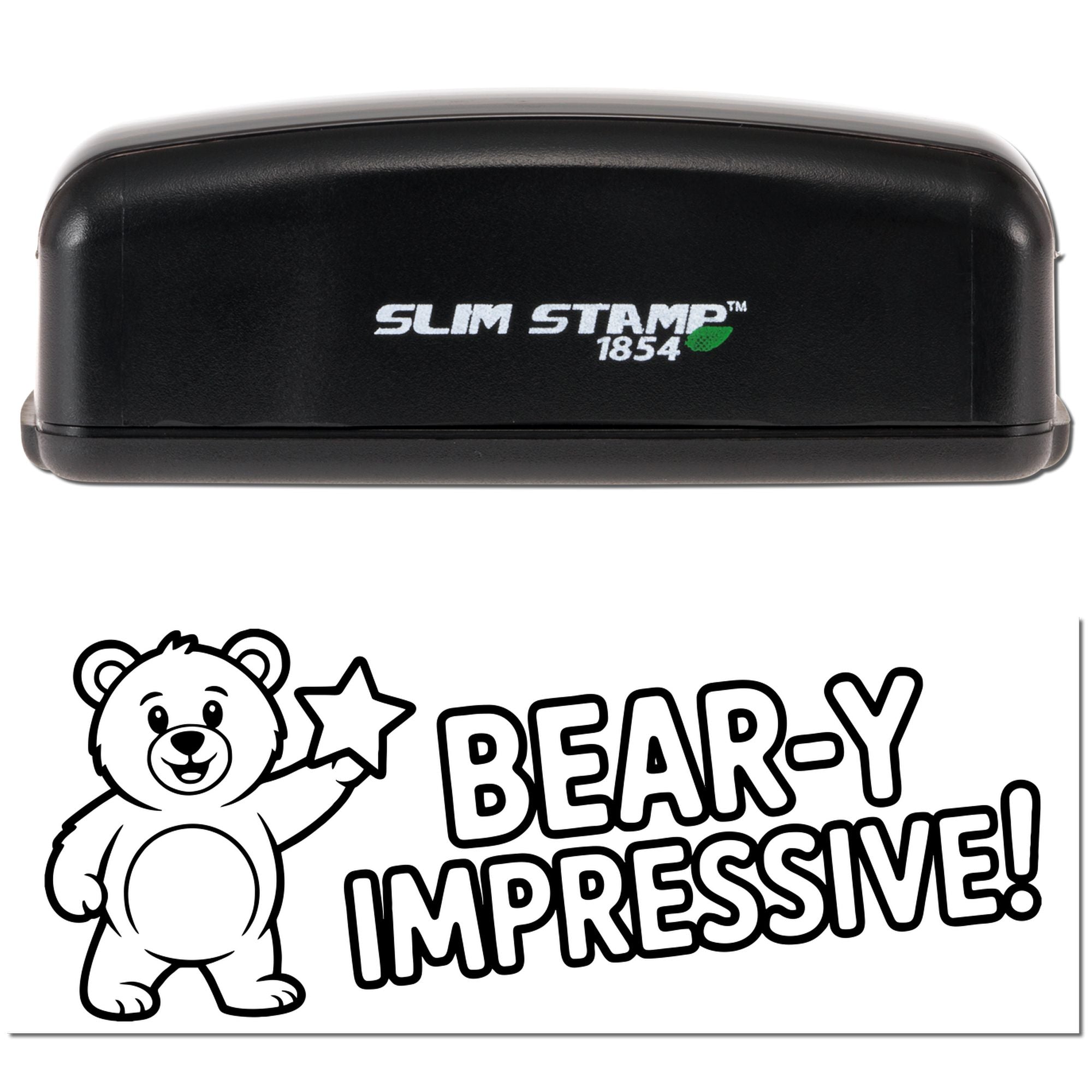 Black Slim Stamp 1854 stamp and seal with bear mascot and bold white-and-black BEAR-Y IMPRESSIVE! design.