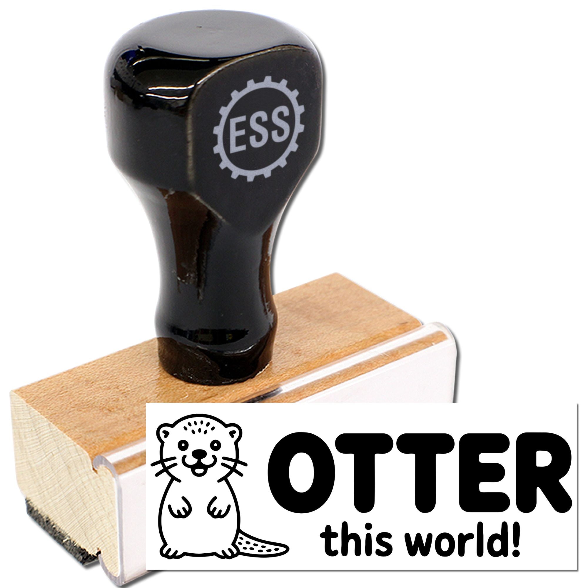 Glossy black rubber stamp on a wooden base with ESS logo and otter seal reading OTTER this world!