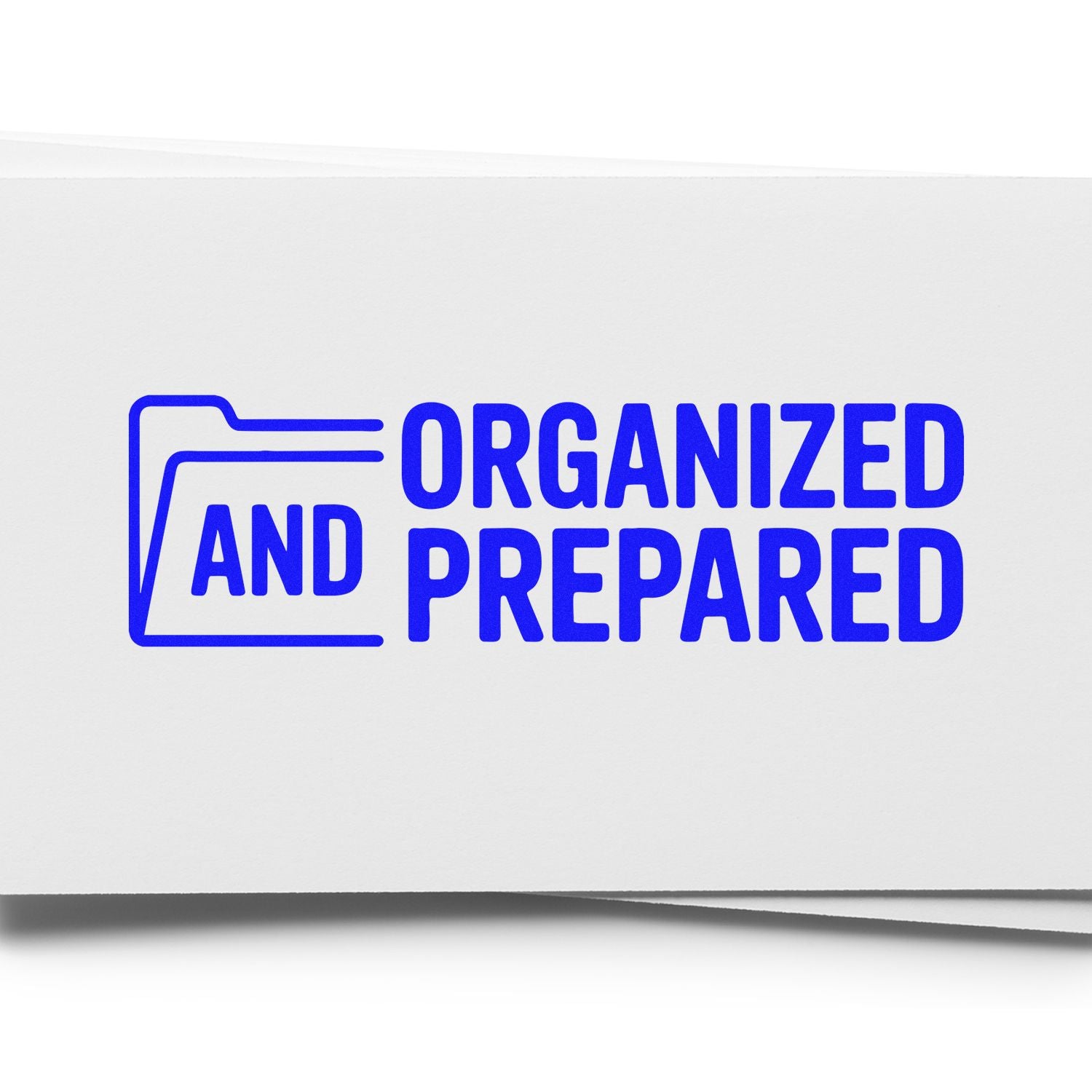 Blue organized and prepared stamp with folder icon on white paper, bold seal-style text.