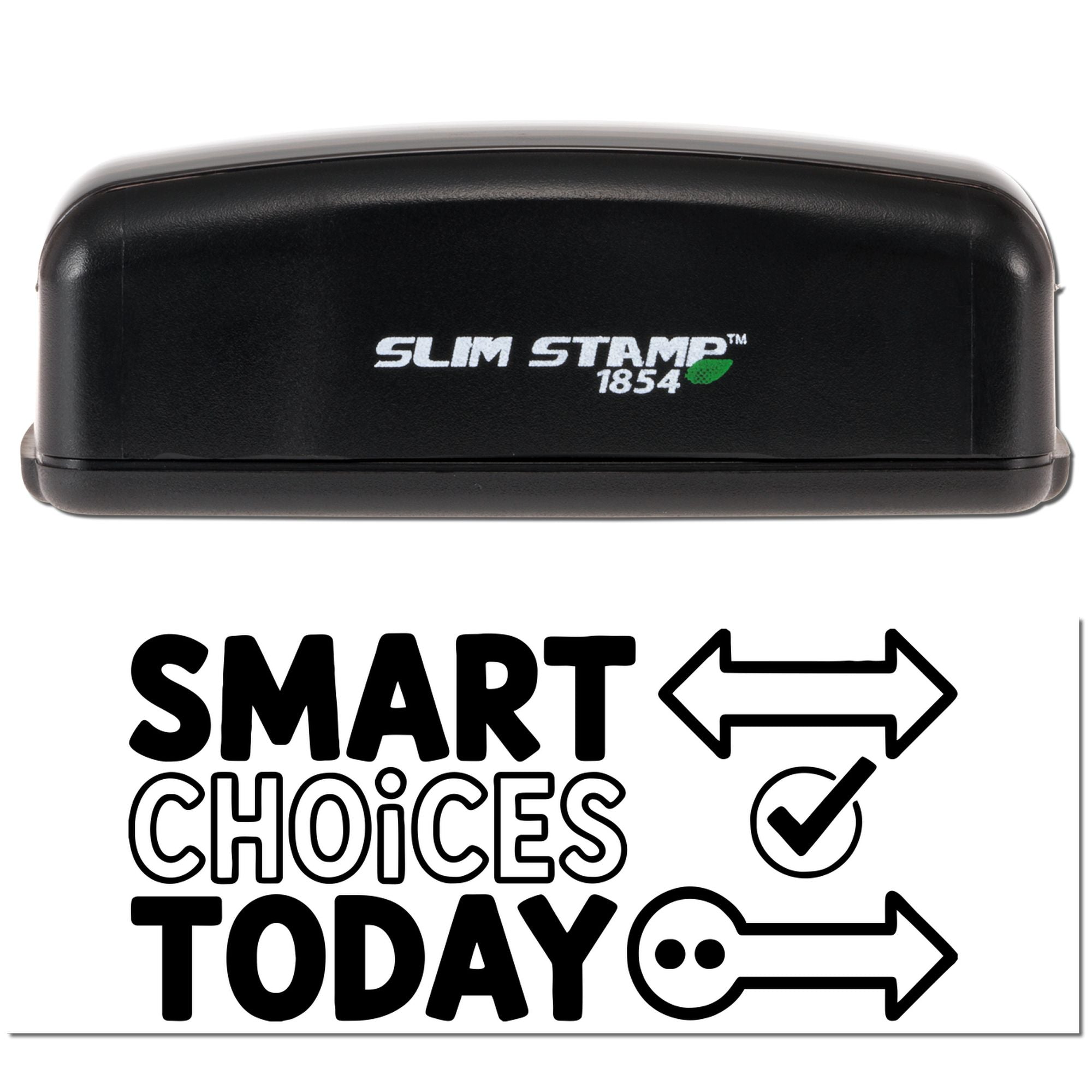 Black Slim Stamp 1854 stamp and seal on white background with SMART CHOICES TODAY text, arrows, and checkmark.