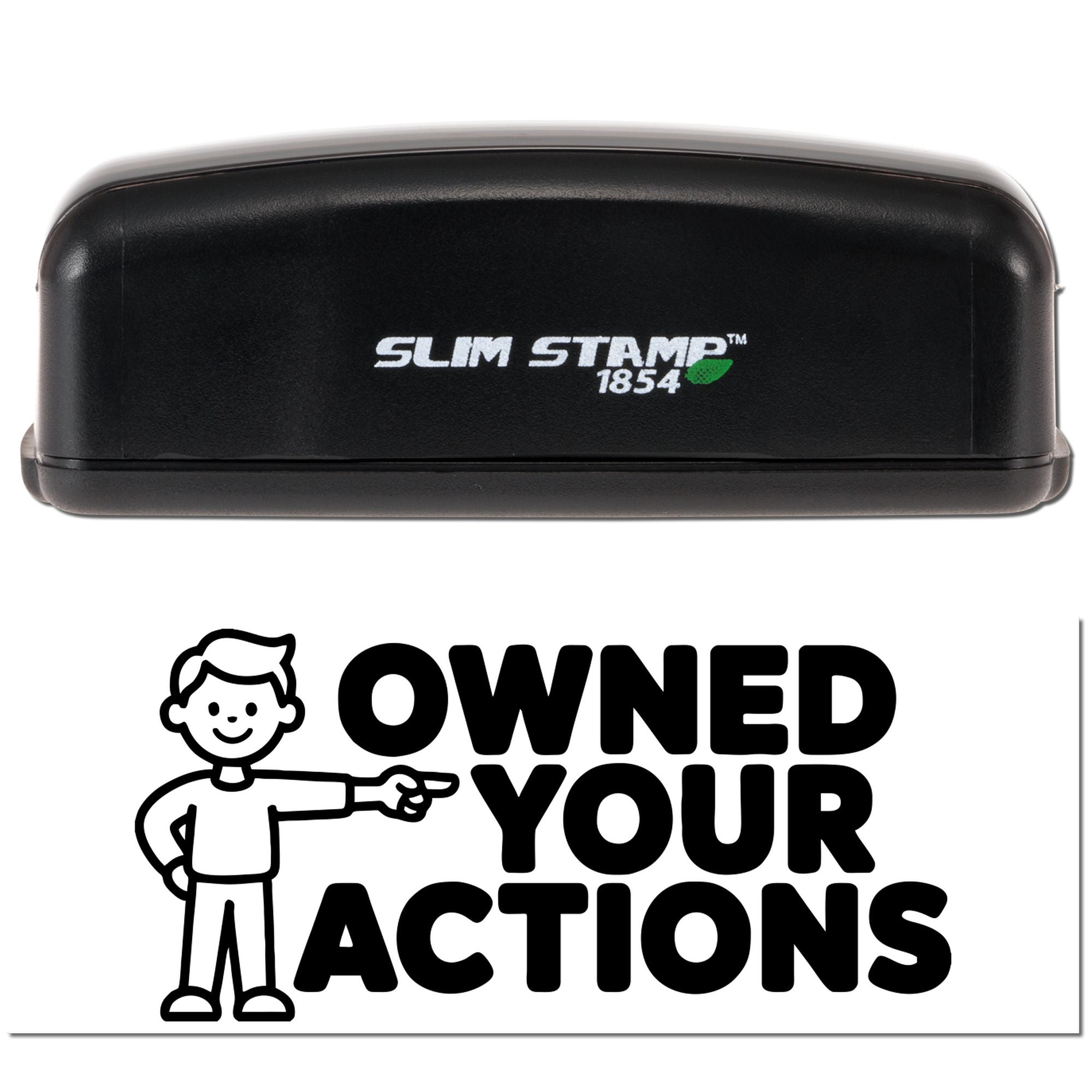 Black Slim Stamp 1854 self-inking seal with white logo and bold "OWNED YOUR ACTIONS" imprint, plus pointing cartoon.