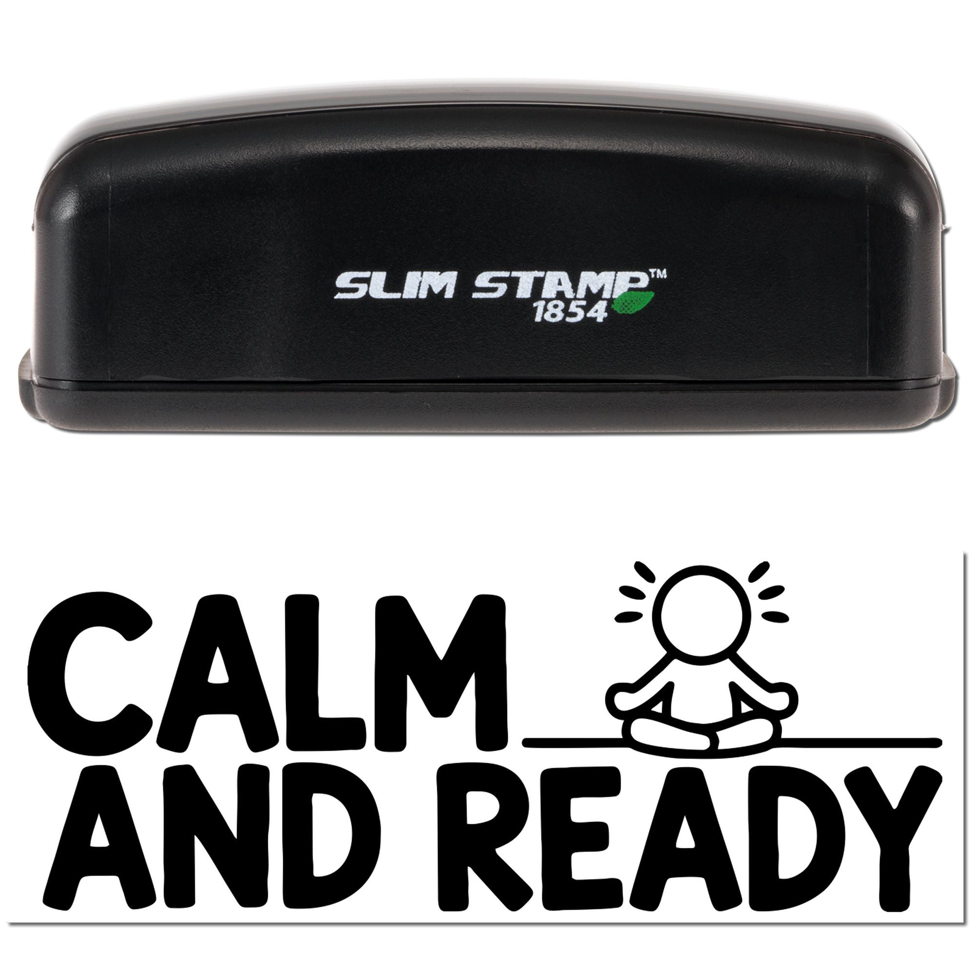 Black Slim Stamp 1854 stamp and seal with CALM AND READY meditating logo on a white background.