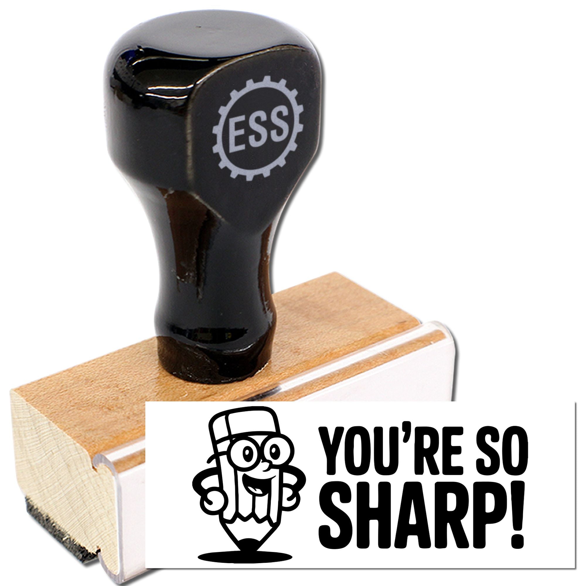 Black rubber ESS stamp on a wooden seal block with white label and bold YOURE SO SHARPI! text.