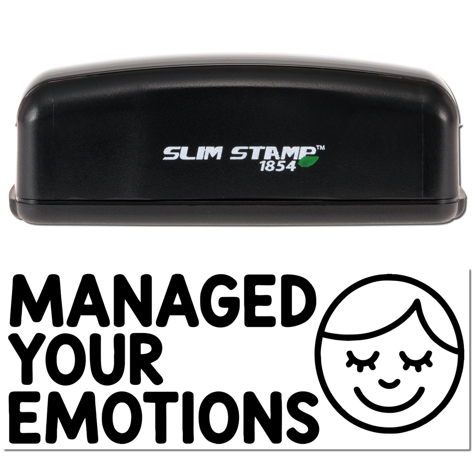 Black Slim Stamp 1854 self-inking stamp and seal with bold Managed Your Emotions text and smiling face on white background.
