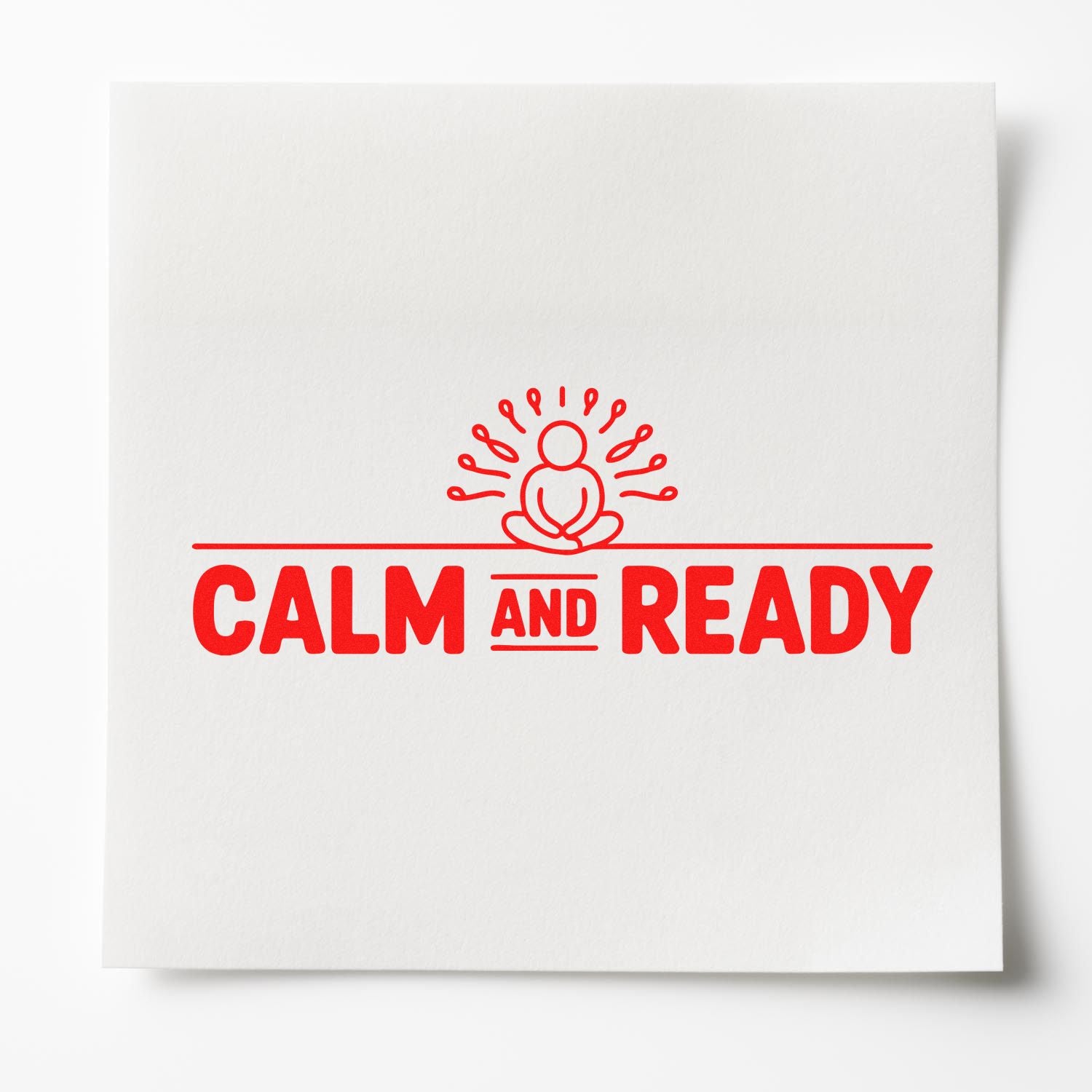 Red CALM AND READY stamp seal with a meditating figure on white paper.