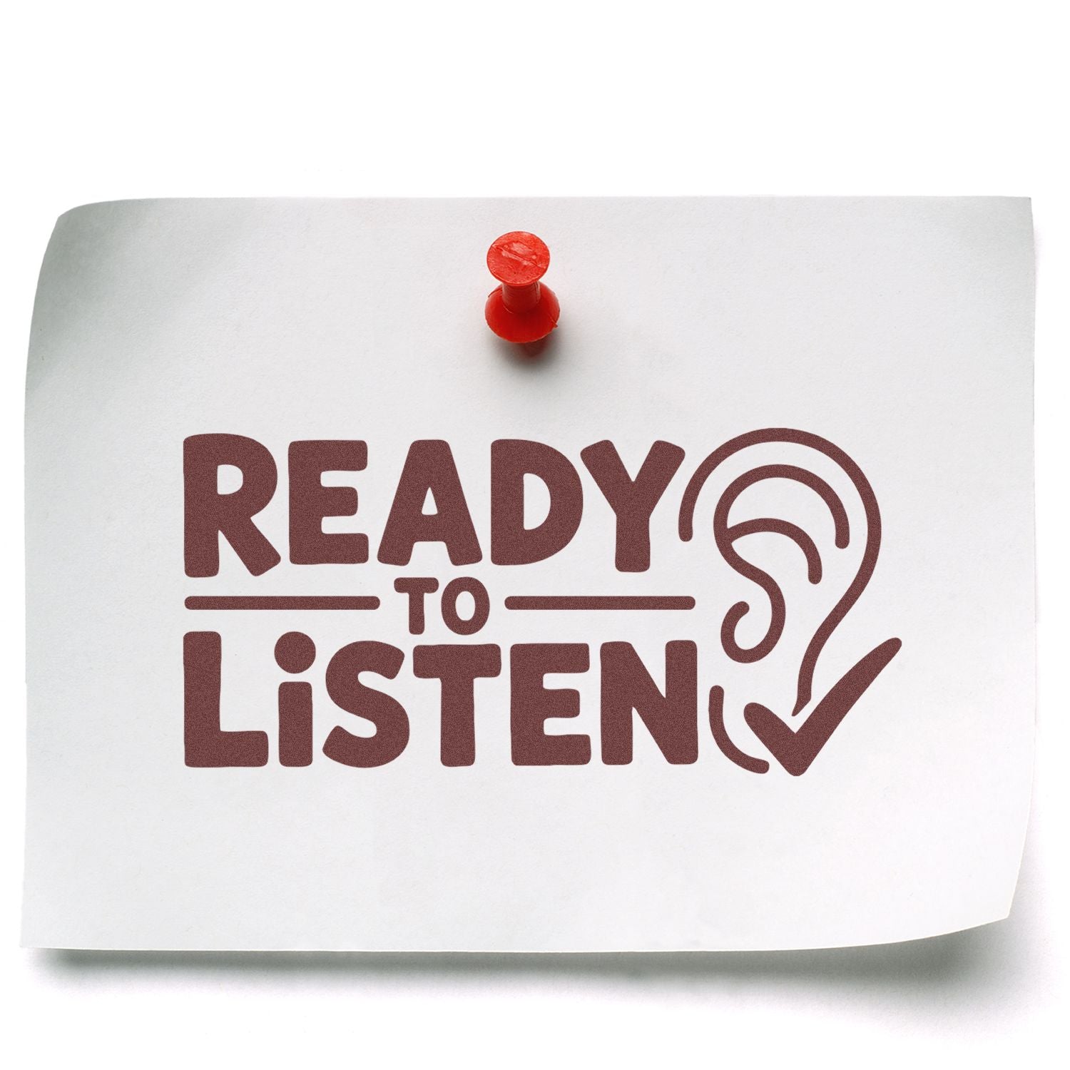 White paper stamp seal with maroon READY TO LISTEN text, ear icon, and red pushpin.