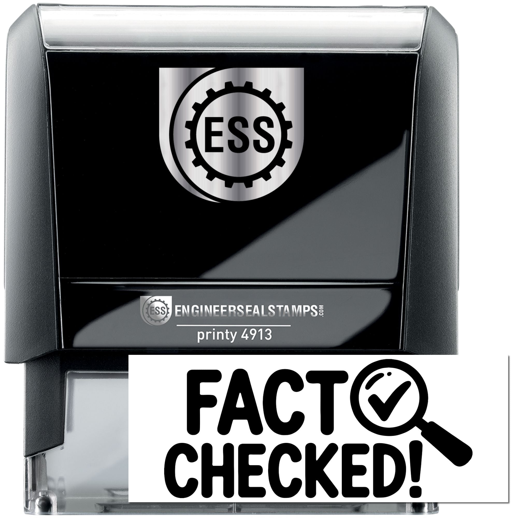 Black and gray engineer seal stamp, ESS Printy 4913, with silver gear logo and bold Fact Checked approval mark.
