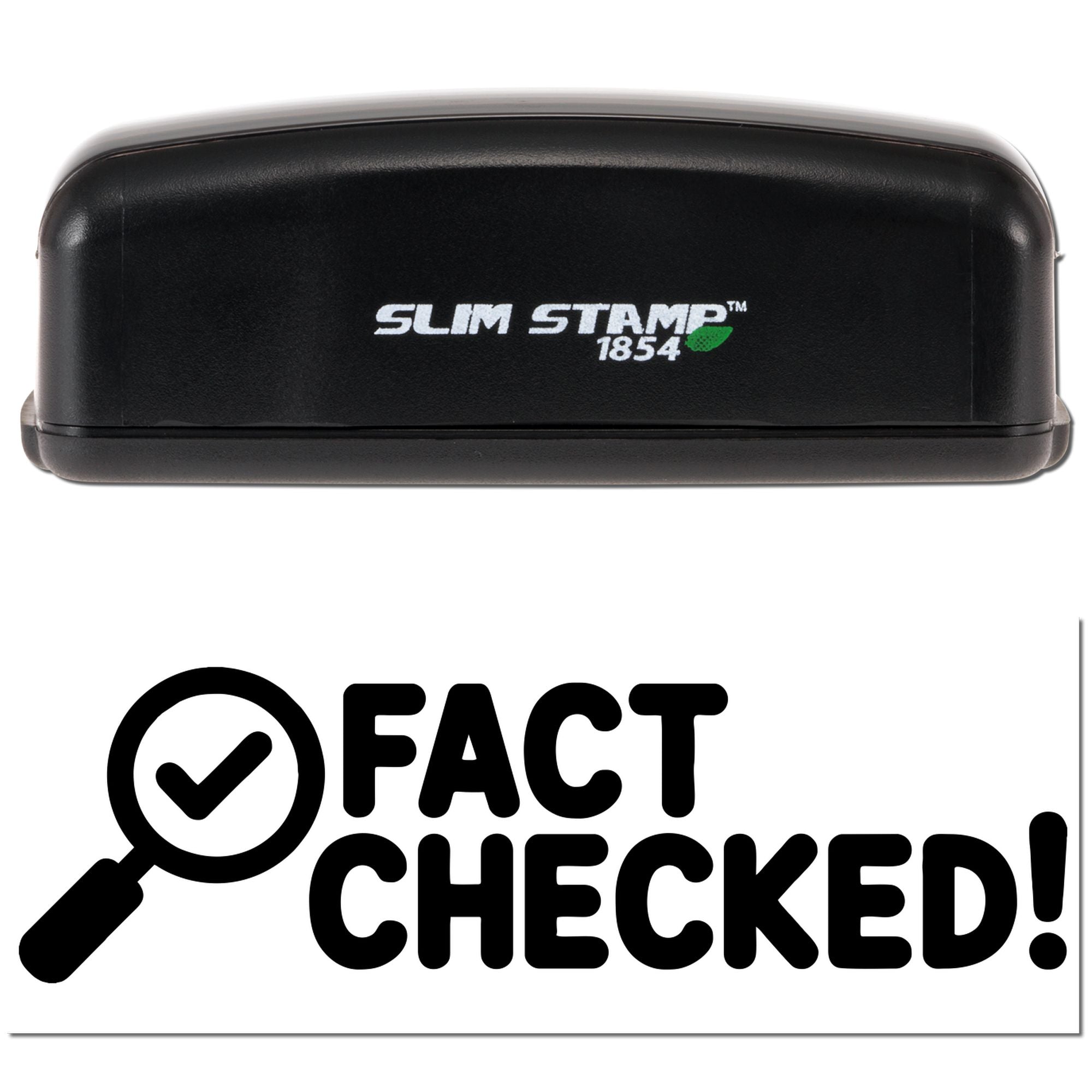 Black Slim Stamp 1854 self-inking stamp with green leaf logo above bold FACT CHECKED! seal graphic.