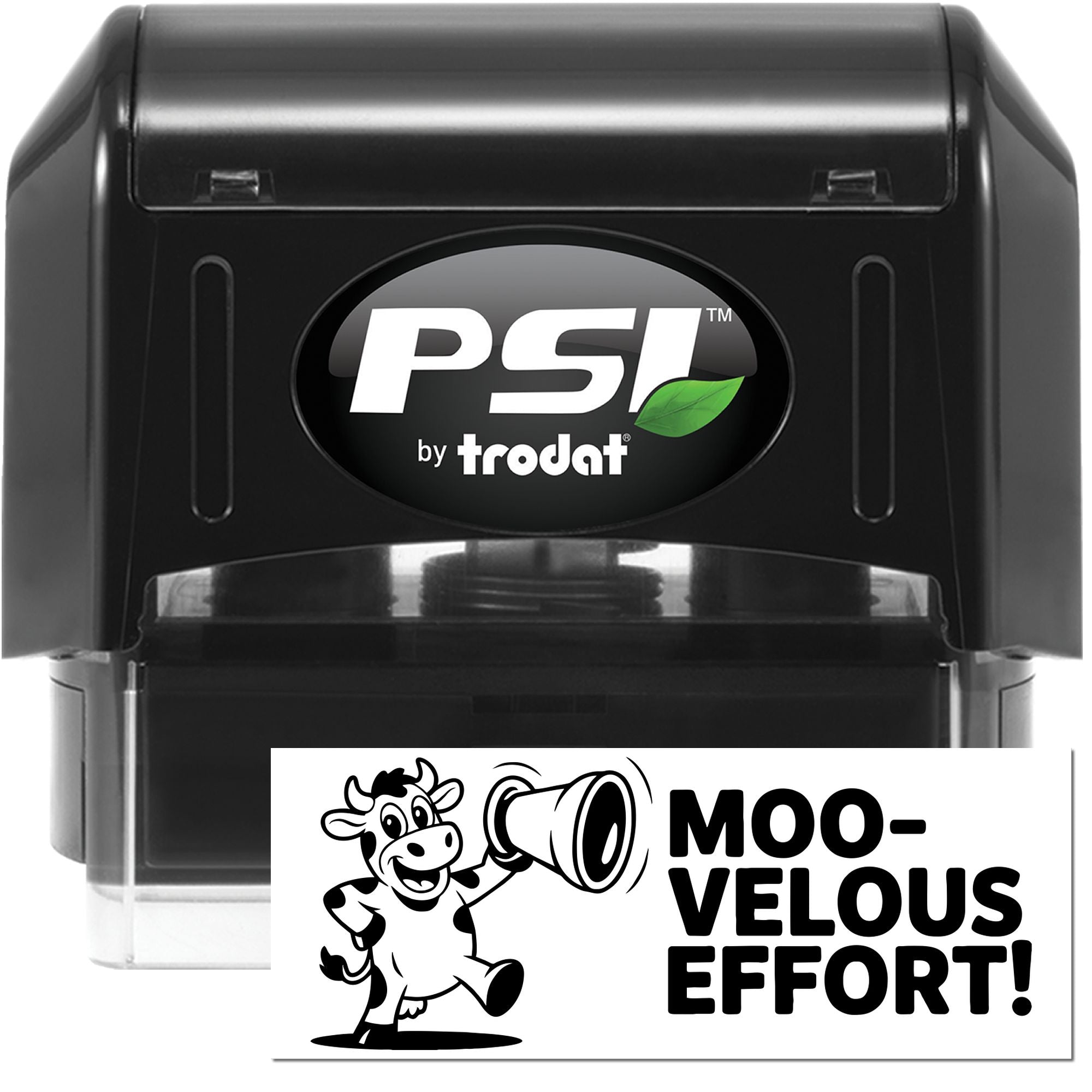 Black PSI by Trodat self-inking stamp and white seal with cow graphic and Moo-Velous Effort! text.