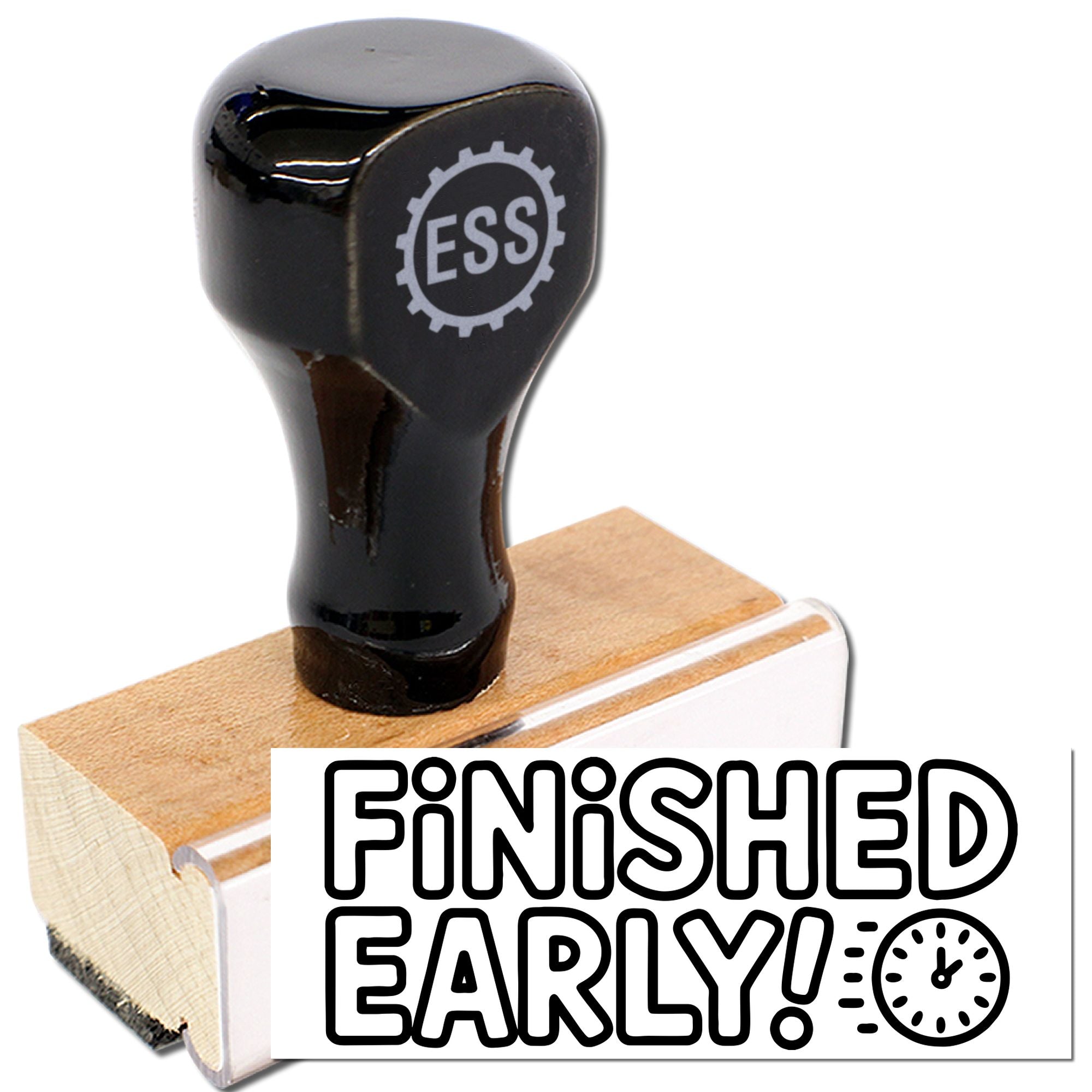 Black rubber stamp with wooden base and white FINISHED EARLY! design, featuring ESS gear logo.