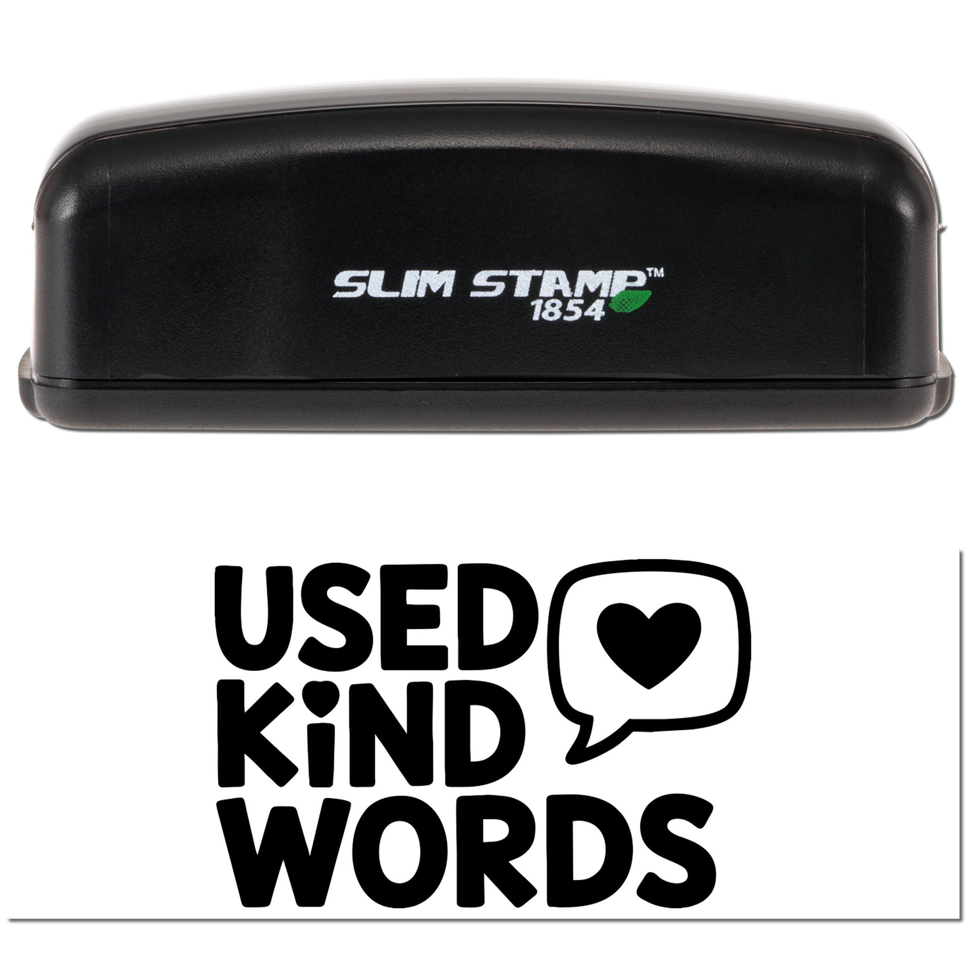 Black Slim Stamp 1854 self-inking stamp and Used Kind Words seal with heart icon on white background.