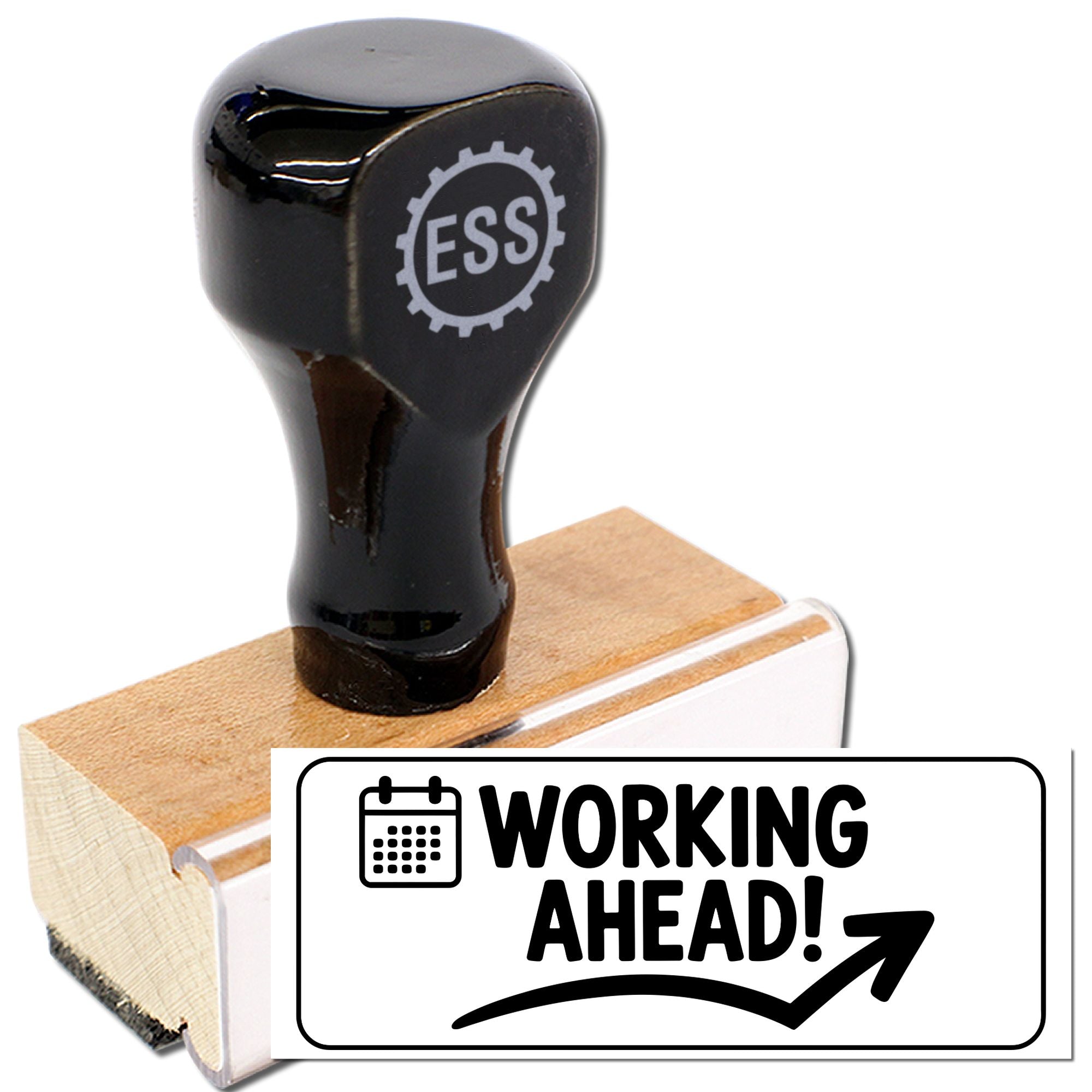 Black ESS rubber stamp and seal with wooden base, printing WORKING AHEAD! in bold black with calendar icon and arrow.