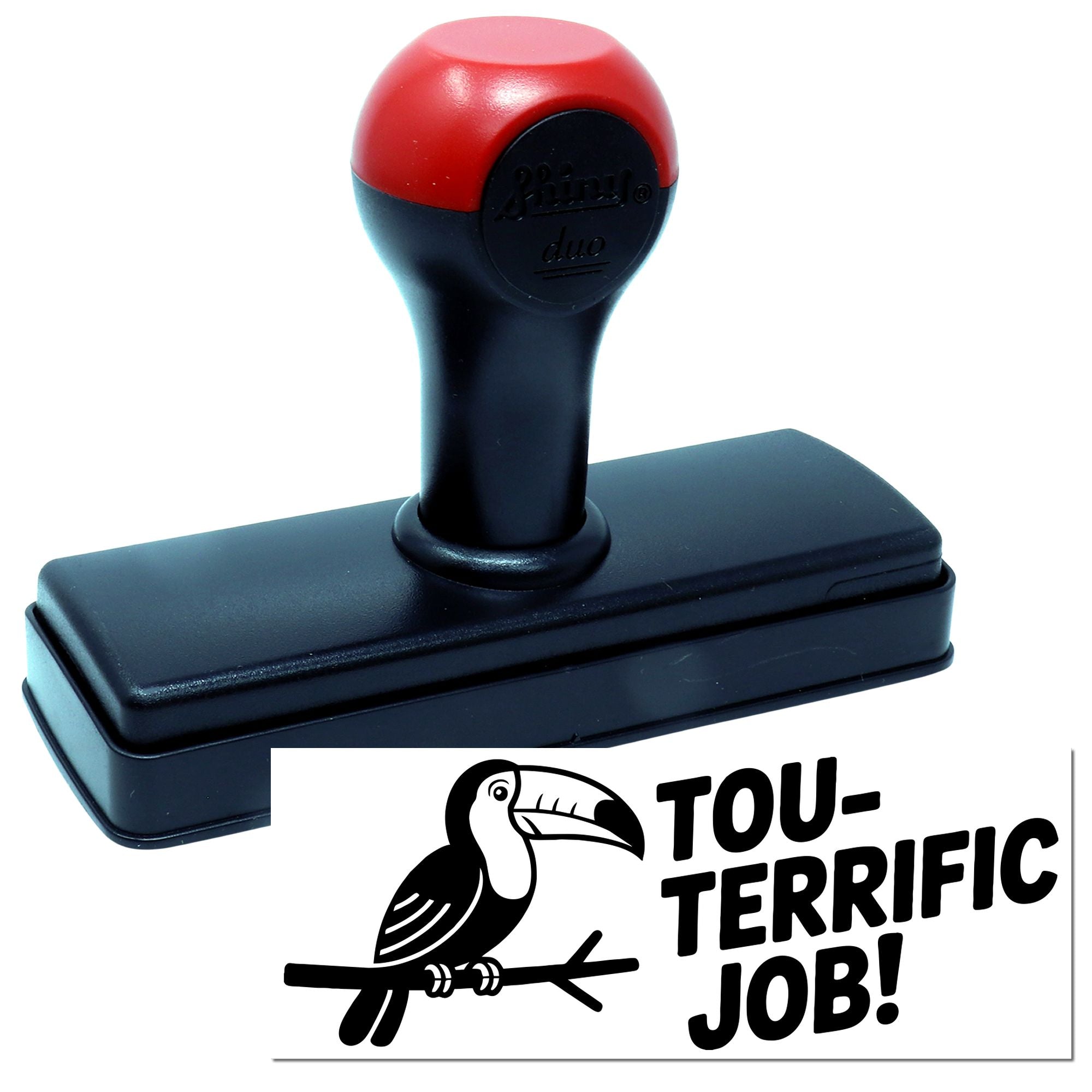 Red-and-black self-inking stamp and seal with toucan logo and bold TOU-TERRIFIC JOB! text.