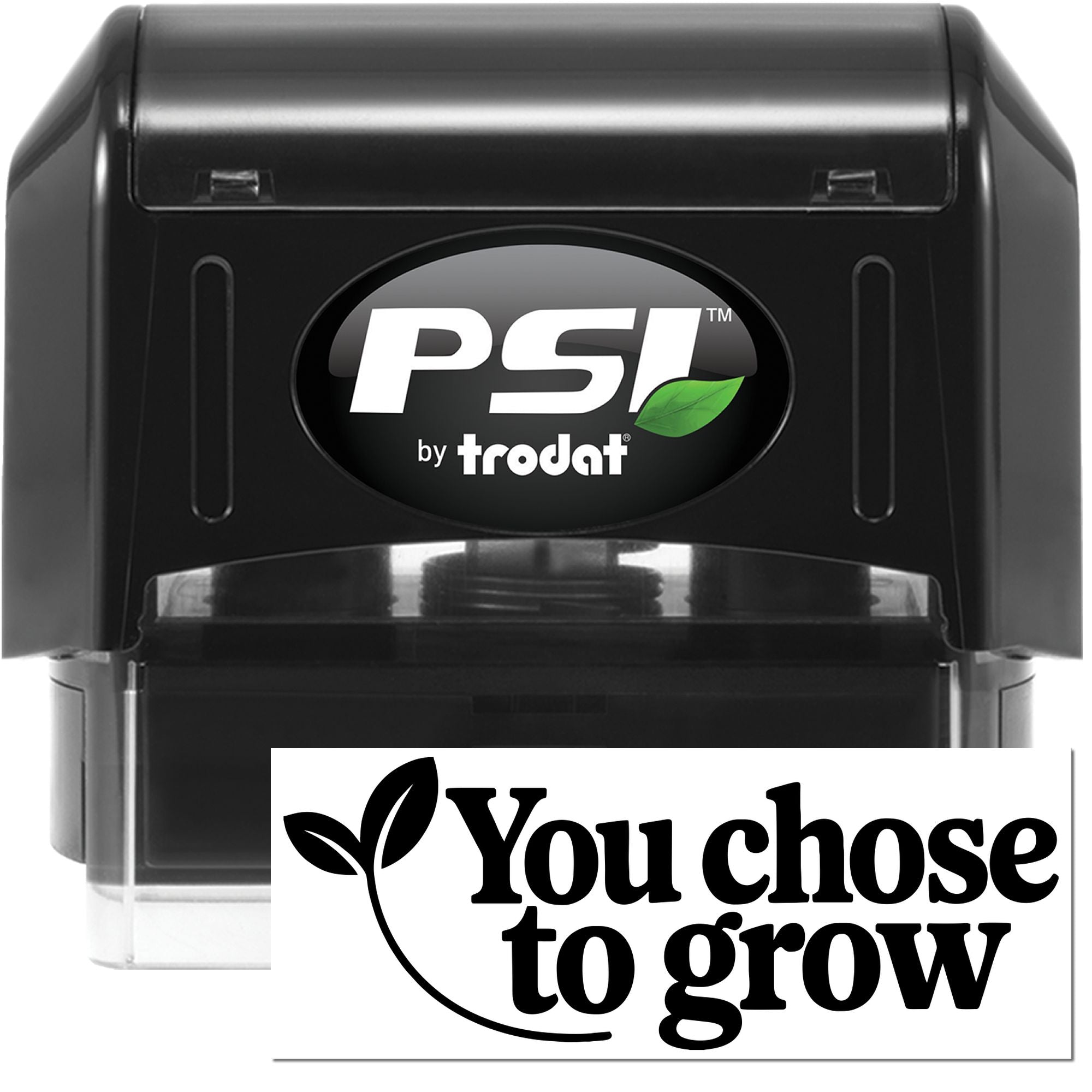 Black PSI by Trodat self-inking stamp and seal, black with green leaf logo and You choose to grow slogan.